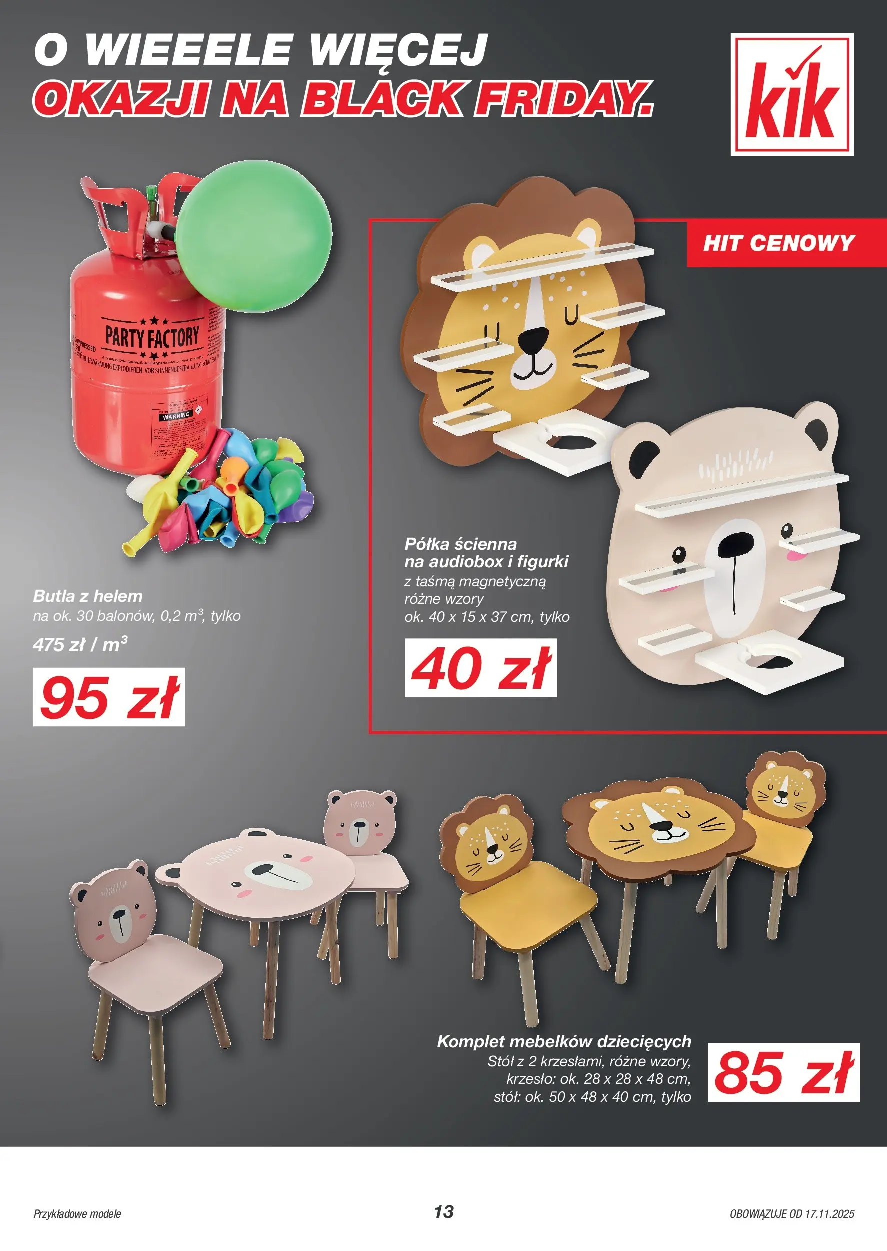 Kik BLACK FRIDAY Gazetka od 17.11.2025 | Promocje | Strona: 13 | Produkty: Figurki, Półka, Stół, Krzesło