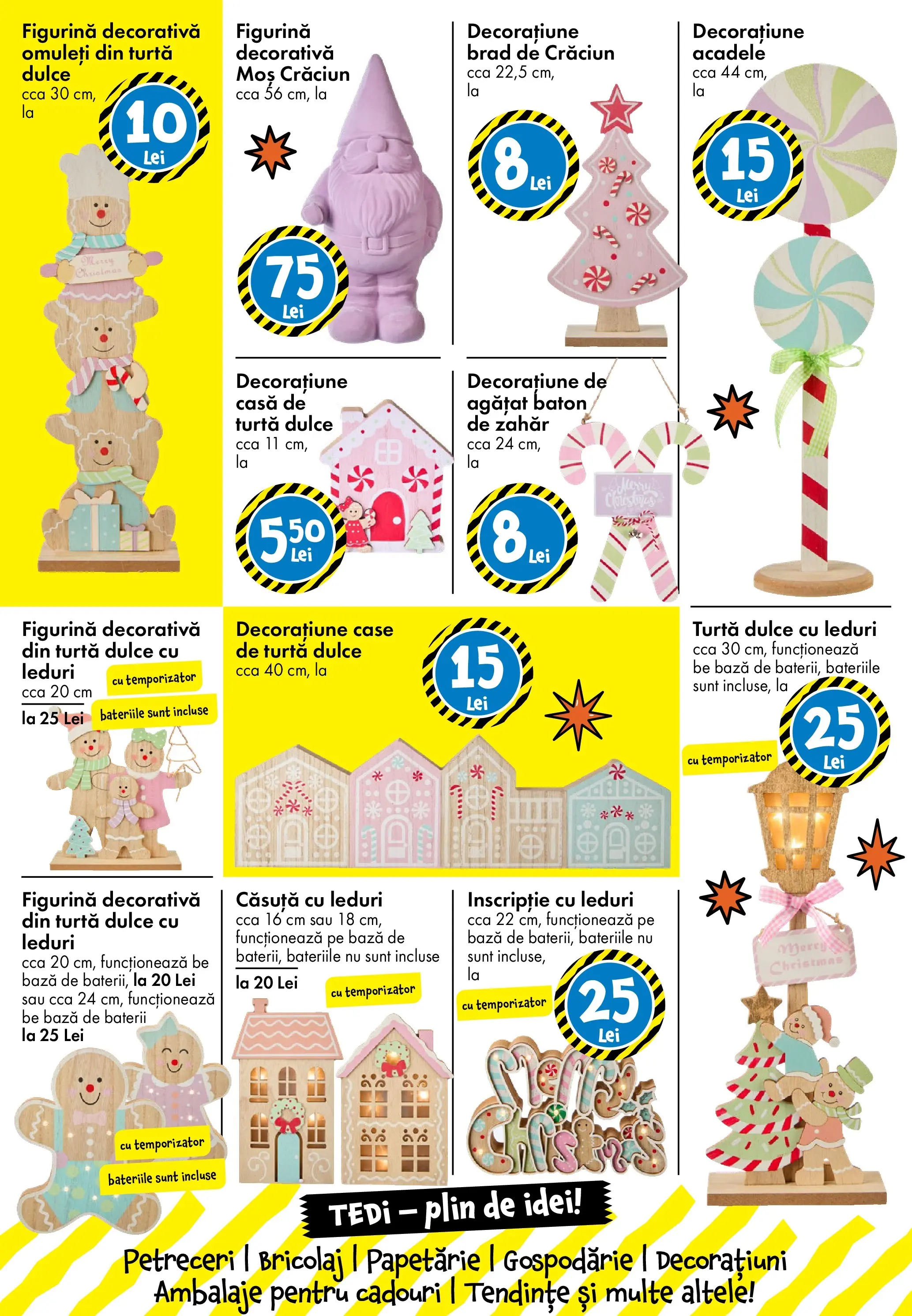 TEDi - Catalog TEDi până în data de 23.11.2025 - Oferta 13.11.2025 - 23.11.2025 | Pagină: 10 | Produse: Baterii, Turtă dulce, Acadele, Zahăr