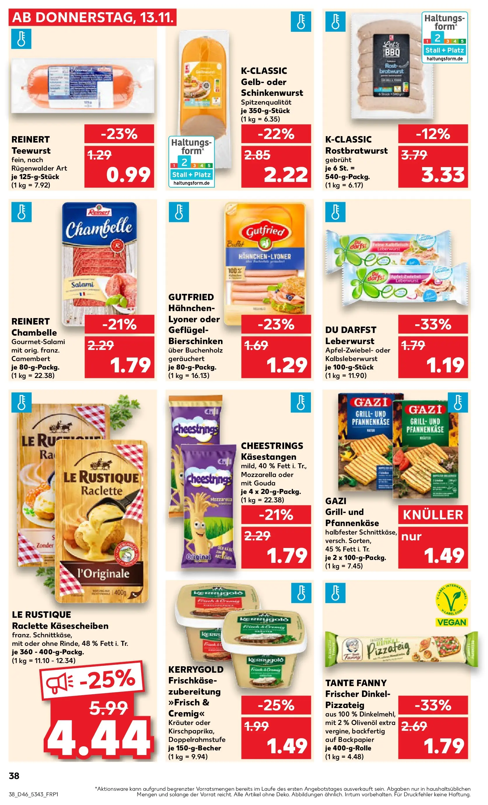 Prospekt Kaufland ab 16.11.2025 » Angebote Online zum Blättern | Seite: 38 | Produkte: Gouda, Bratwurst, Pizza, Raclette