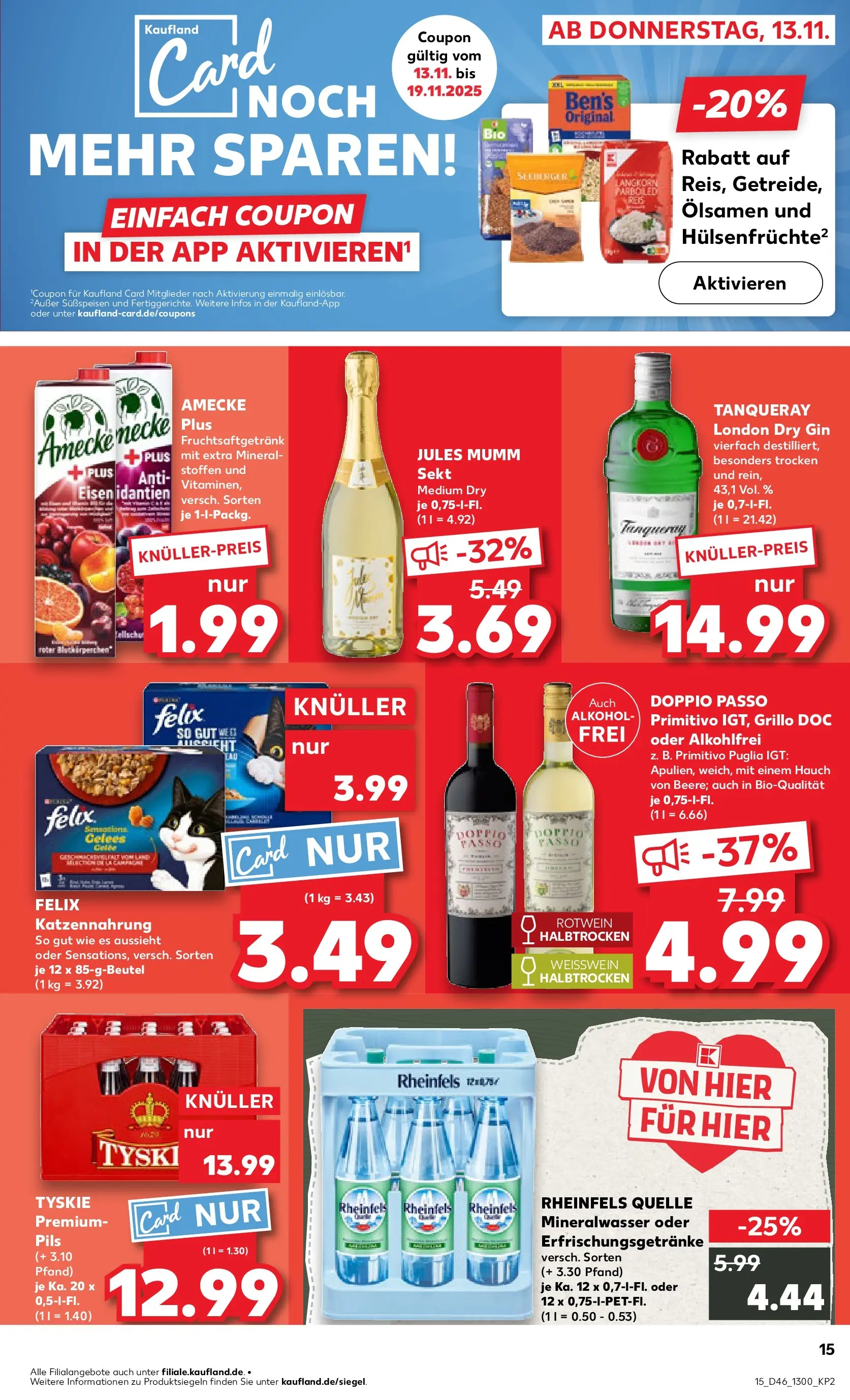 Prospekt Kaufland ab 17.11.2025 » Angebote Online zum Blättern | Seite: 15 | Produkte: Tyskie, Doppio passo primitivo, Gin, Rheinfels quelle