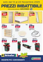 Bricofer Prezzi imbattibili - al 23.11.2025
