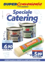 SuperConveniente Speciale Catering - al 24.11.2025