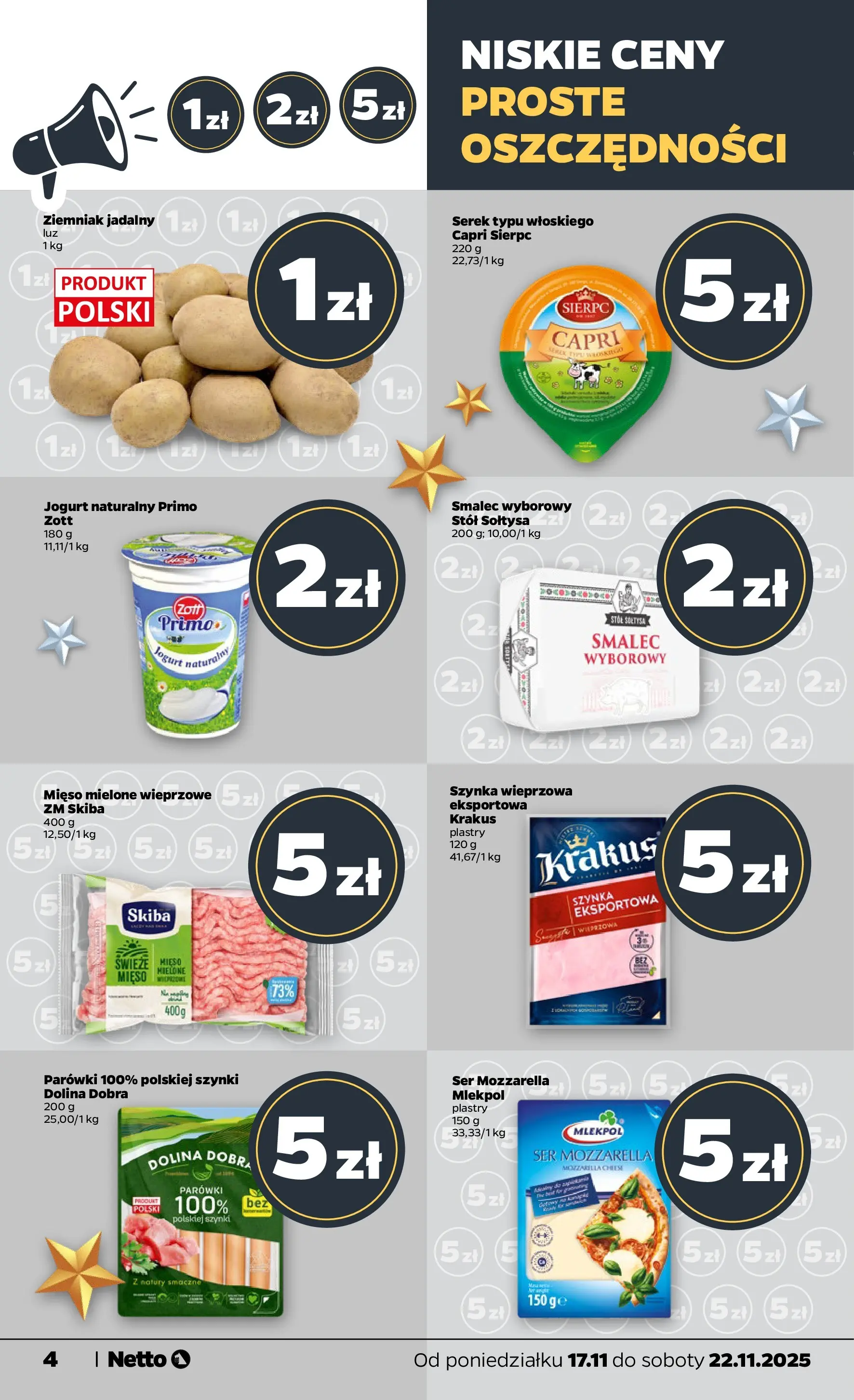 Netto - NETTO T47A ważne do 22.11 od 16.11.2025 - Aktualne promocje | Strona: 4 | Produkty: Parówki, Szynka, Ser, Mozzarella