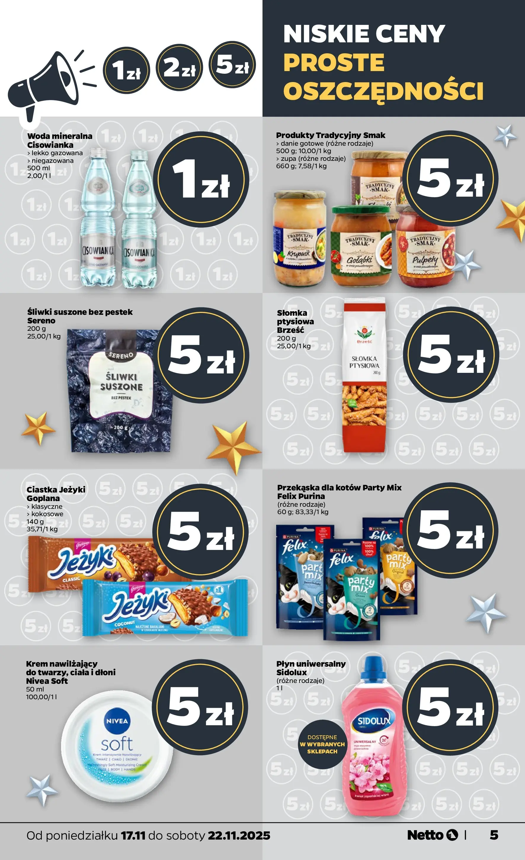 Netto - NETTO T47A ważne do 22.11 od 16.11.2025 - Aktualne promocje | Strona: 5 | Produkty: Słomka ptysiowa, Zupa, Ciastka, Woda