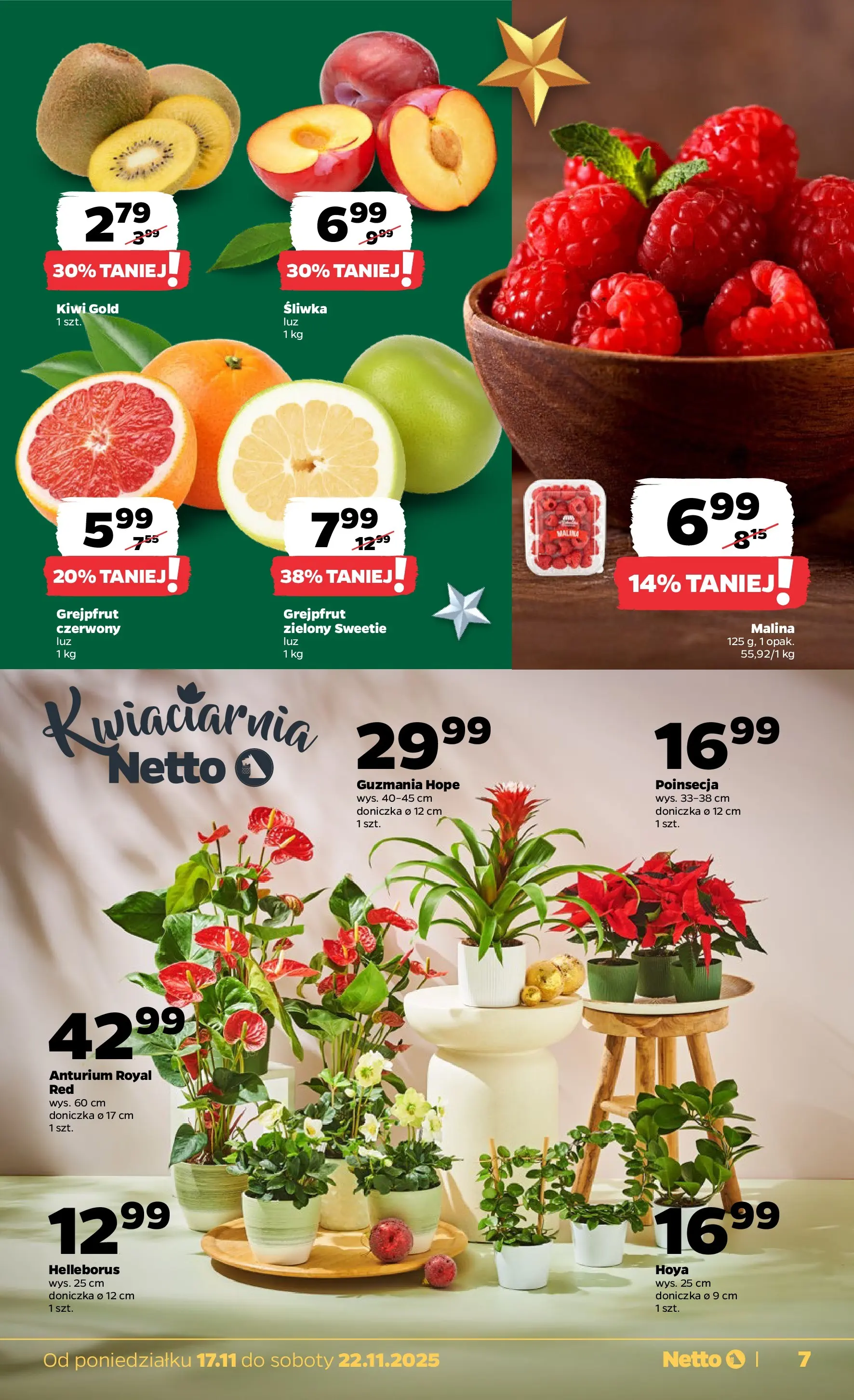 Netto - NETTO T47A ważne do 22.11 od 16.11.2025 - Aktualne promocje | Strona: 7 | Produkty: Malina, Doniczka, Kiwi, Grejpfrut