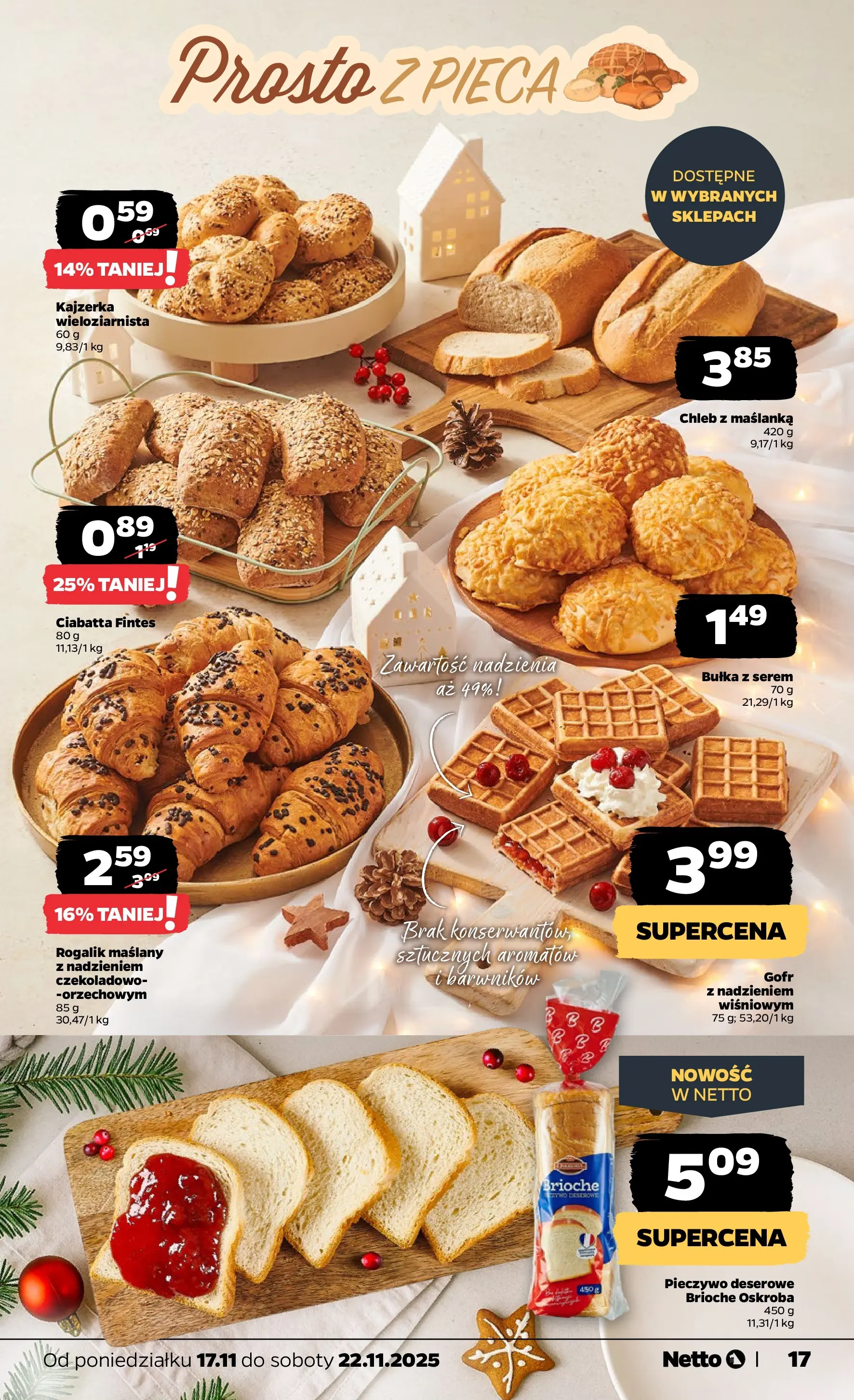 Netto - NETTO T47A ważne do 22.11 od 16.11.2025 - Aktualne promocje | Strona: 17 | Produkty: Pieczywo, Maślanka, Bułka, Ciabatta