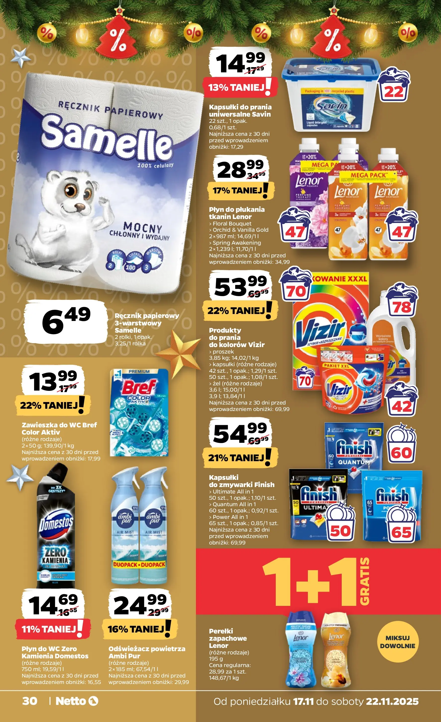 Netto - NETTO T47A ważne do 22.11 od 16.11.2025 - Aktualne promocje | Strona: 30 | Produkty: Odświeżacz, Domestos, Ręcznik papierowy, Kapsułki do zmywarki