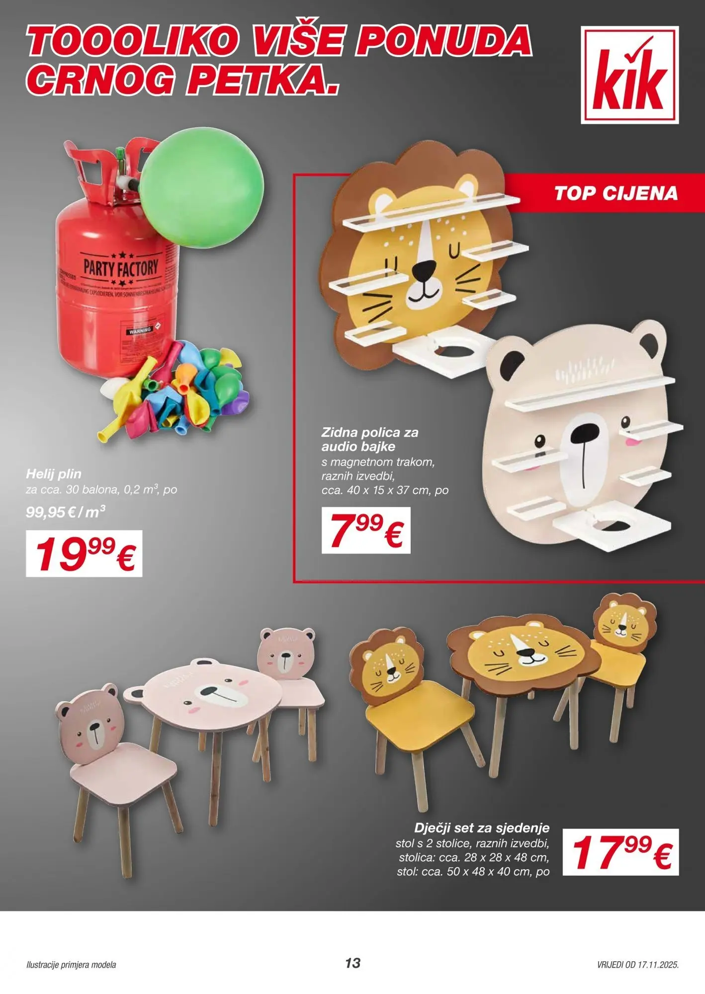 Kik - KiK katalog do 23.11.2025 novi od 16.11.2025 na listanje > letak digitalni | Stranica: 13 | Proizvodi: Polica, Stol, Stolica, Audio