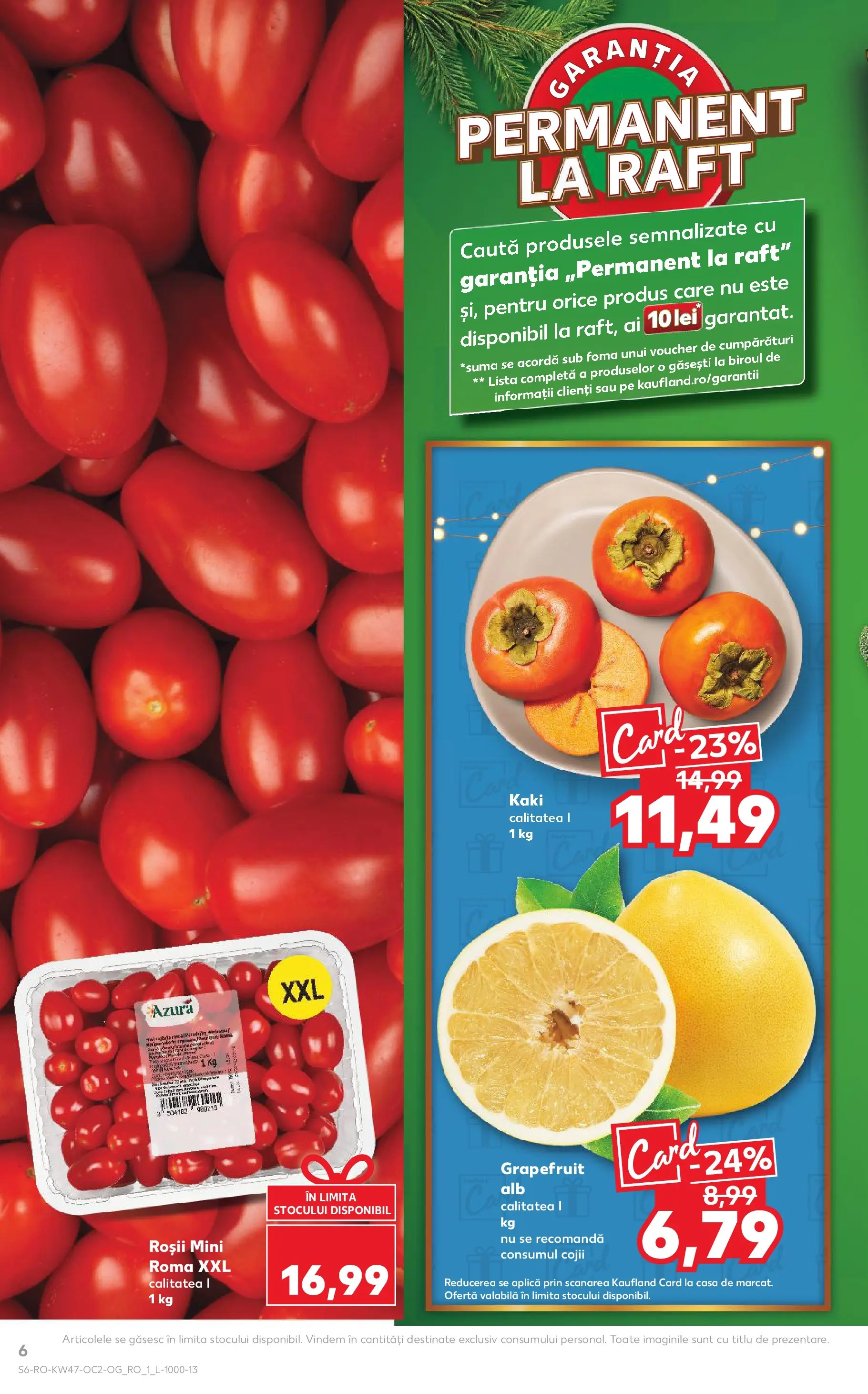 Catalog Kaufland - Comarnic 18.11.2025 - Revista si Oferta | Pagină: 6 | Produse: Kaki, Raft, Roșii