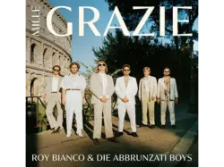 Roy Bianco & Die Abbrunzati Boys - Mille Grazie [CD]