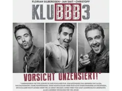 Klubbb3 - Vorsicht unzensiert! [CD]