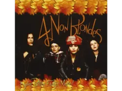 4 Non Blondes - Bigger, Better, Faster, More! [CD]