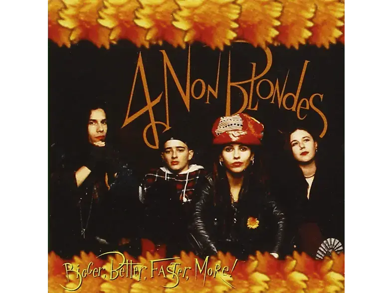 4 Non Blondes - Bigger, Better, Faster, More! [CD]