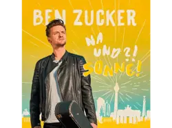 Ben Zucker - Na und?! Sonne! [CD]