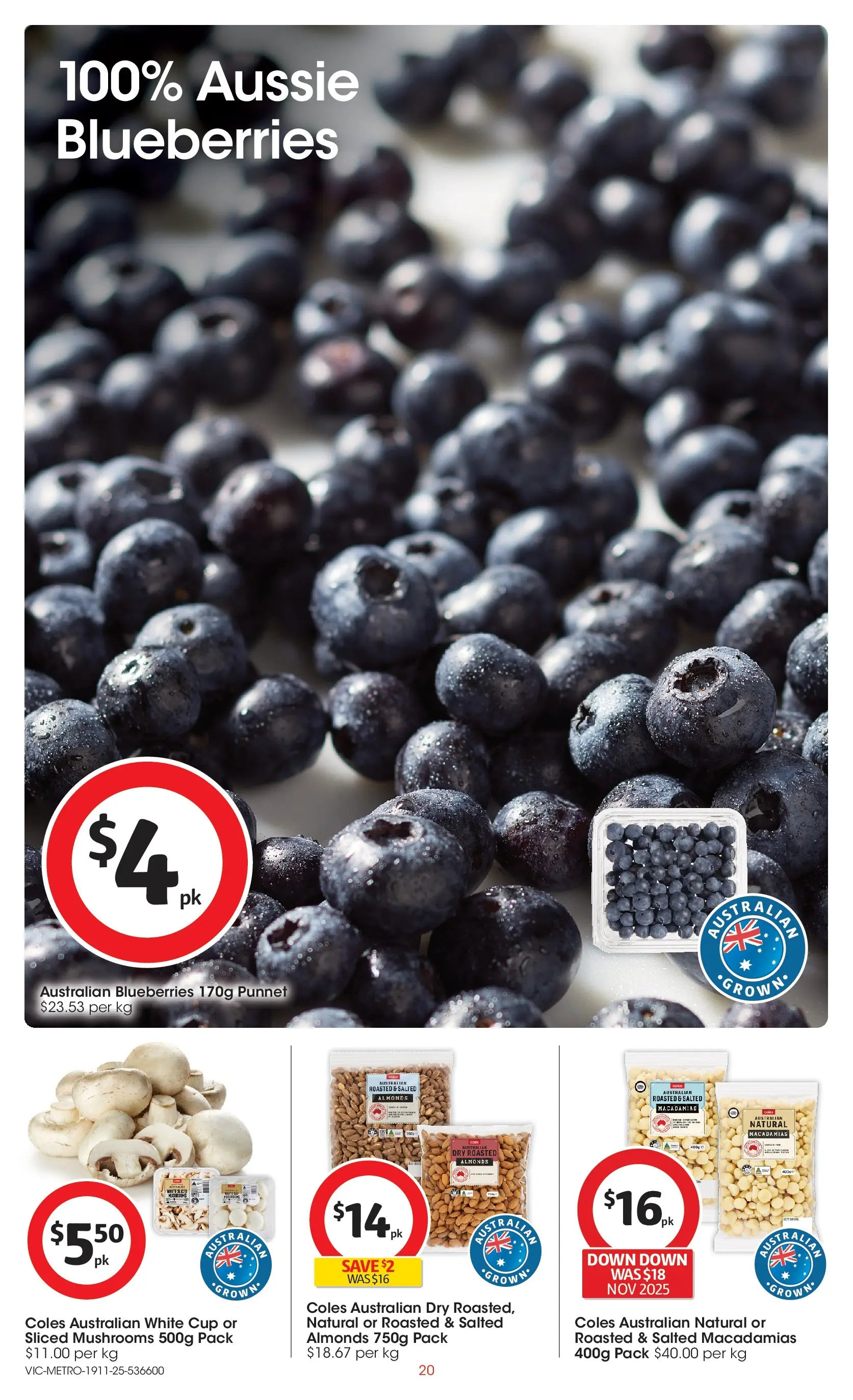 ﻿﻿Coles catalogue valid from 18/11/2025 > Online Australia | Page: 20 | Products: Almonds, Mushrooms, Blueberries