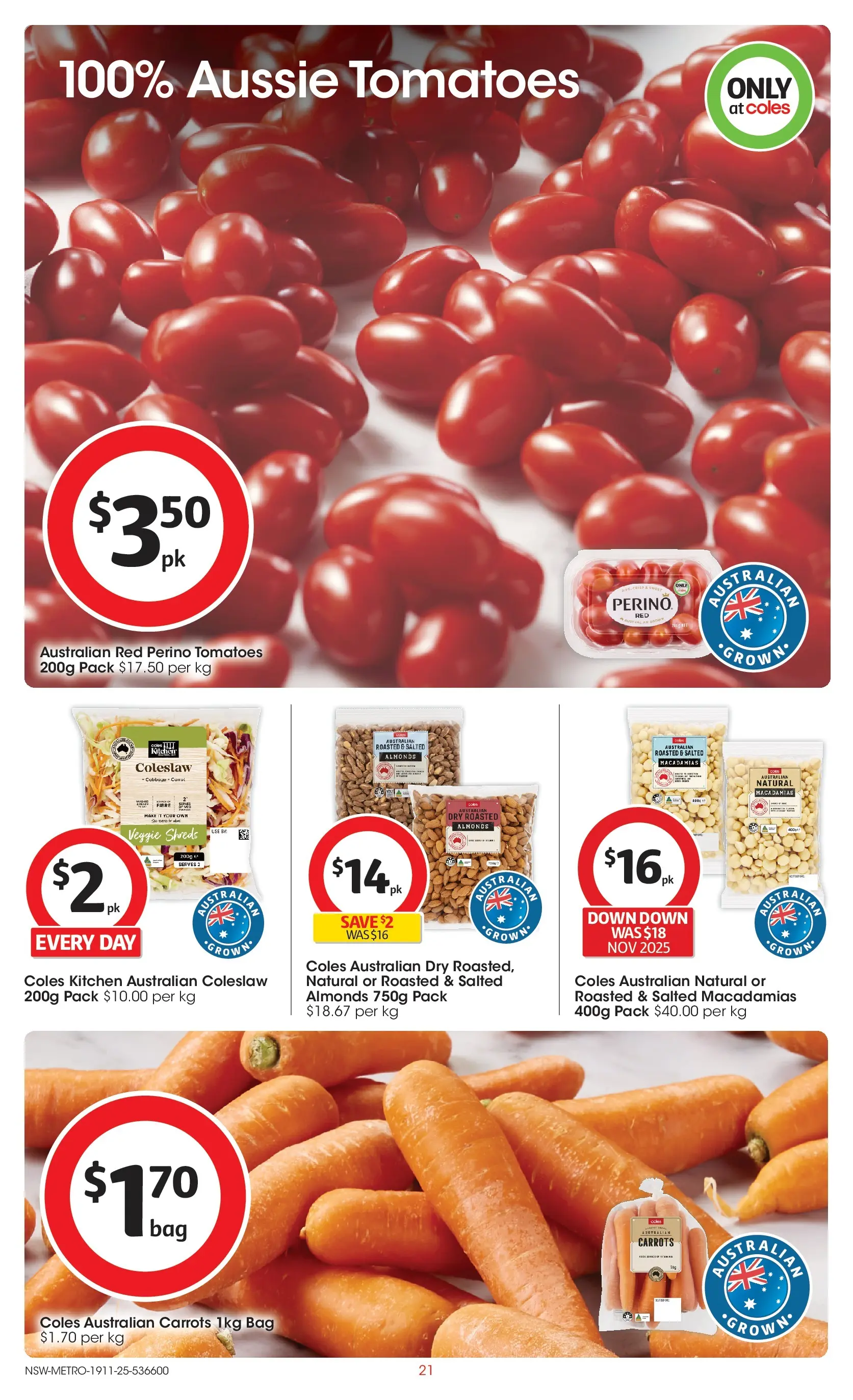 ﻿﻿Coles catalogue valid from 18/11/2025 > Online Australia | Page: 21 | Products: Almonds, Tomatoes, Carrots, Bag