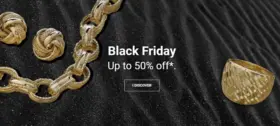 Black Friday : Jusqu'à -50%*