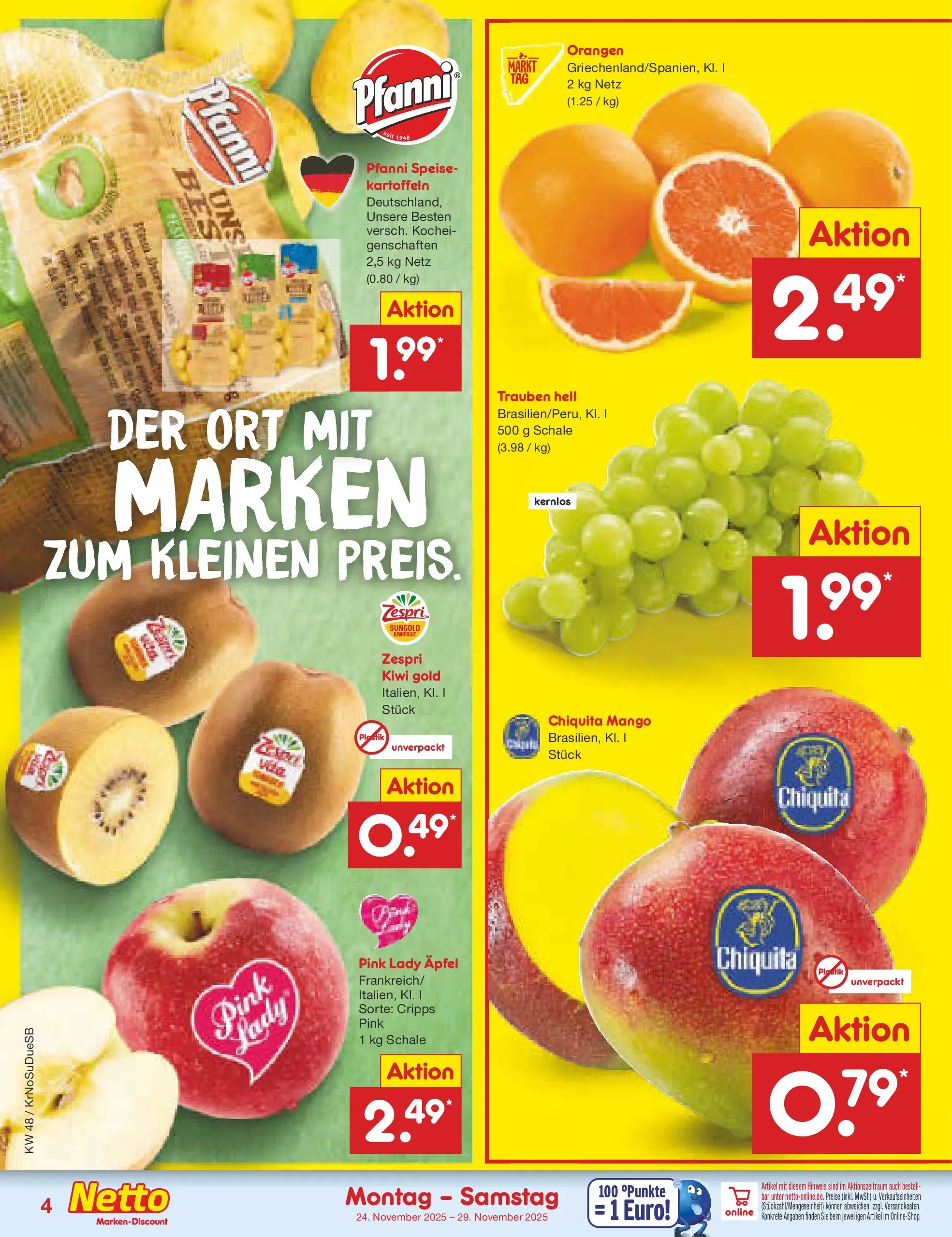 Netto Marken-Discount prospekt Duisburg	 (ab 24.11.2025) » Angebote | Seite: 4 | Produkte: Trauben, Äpfel, Orangen, Kiwi