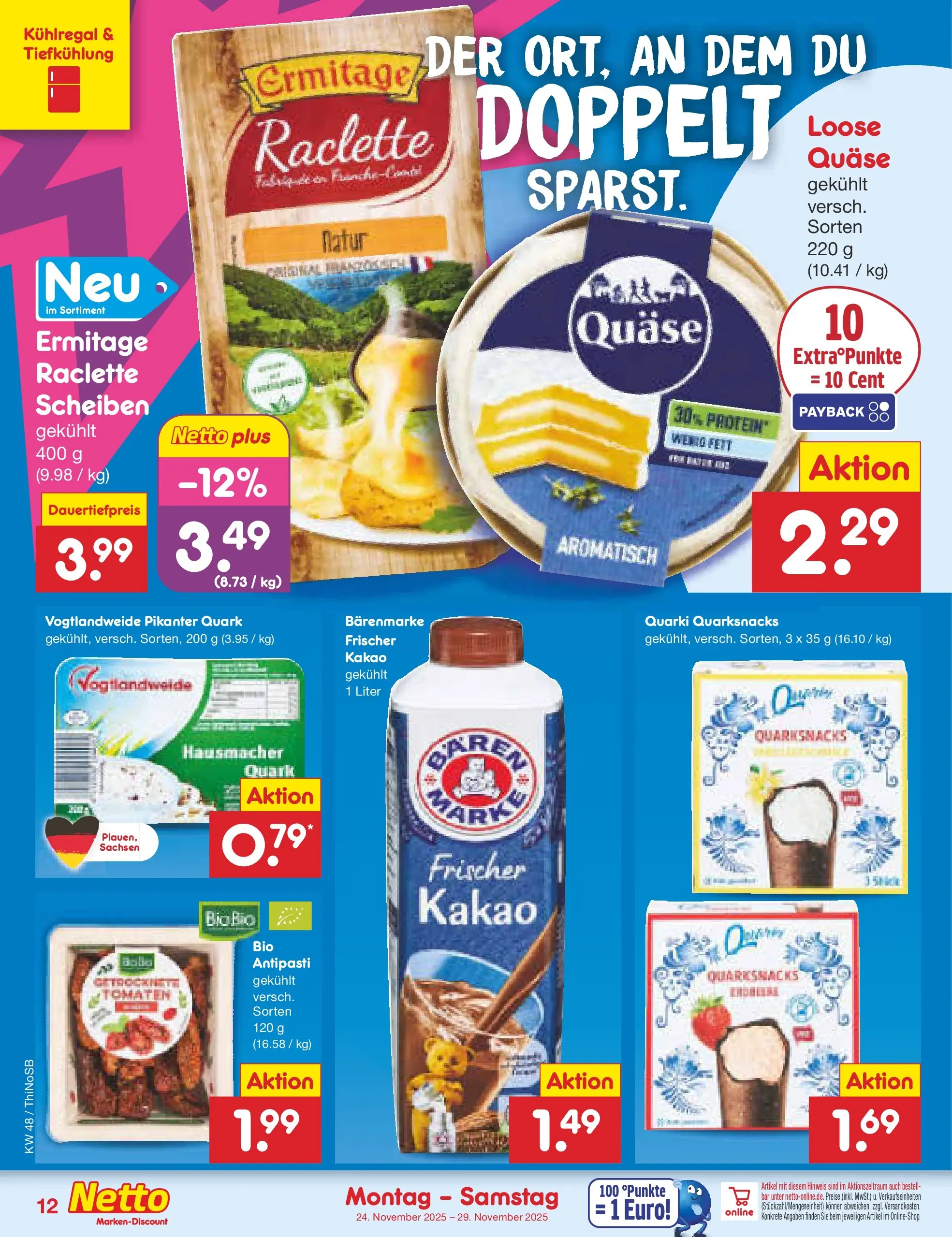 Netto Marken-Discount prospekt Spremberg	 (ab 24.11.2025) » Angebote | Seite: 12 | Produkte: Quark, Raclette