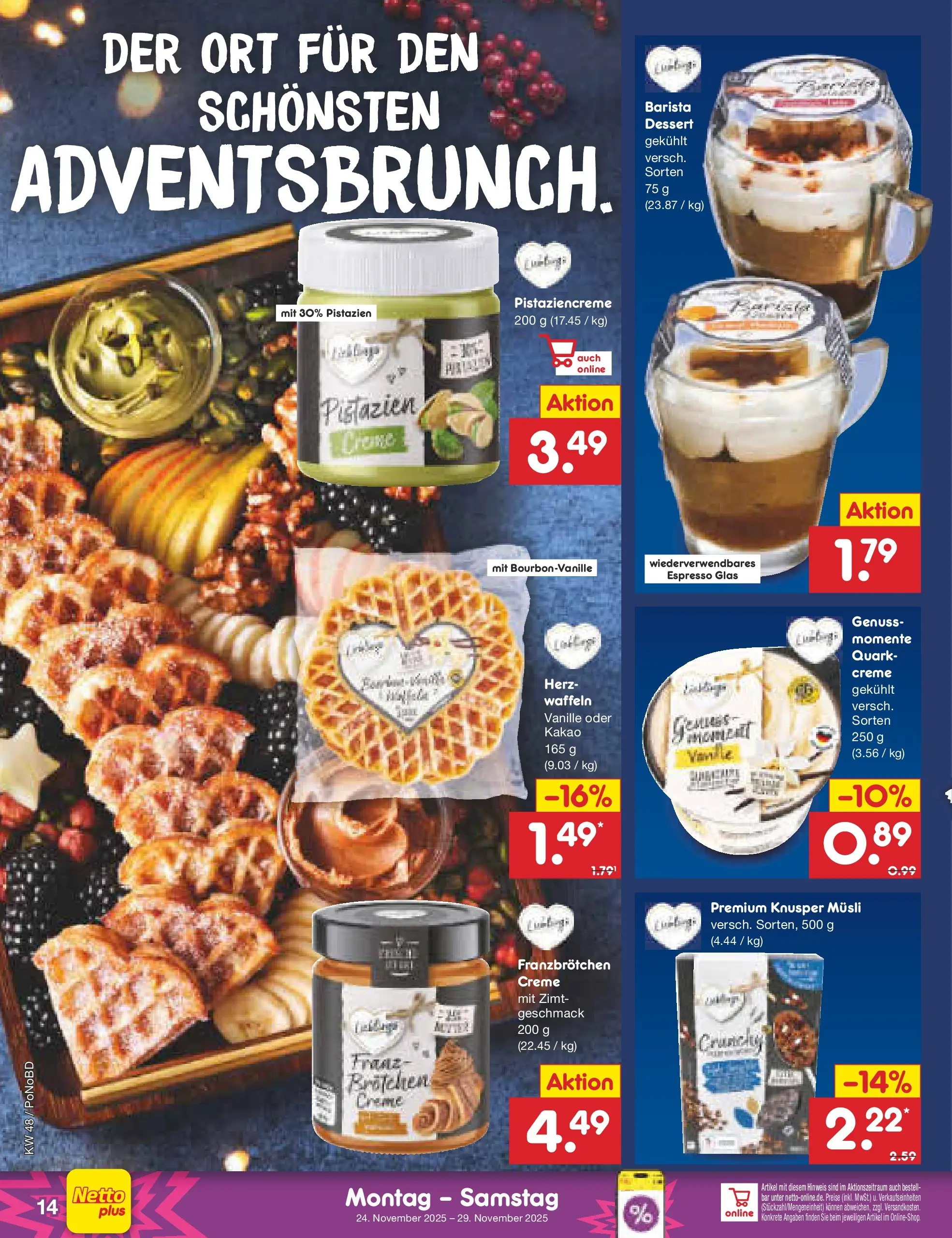 Netto Marken-Discount prospekt Selb	 (ab 24.11.2025) » Angebote | Seite: 14 | Produkte: Musli, Quark, Pistazien, Creme