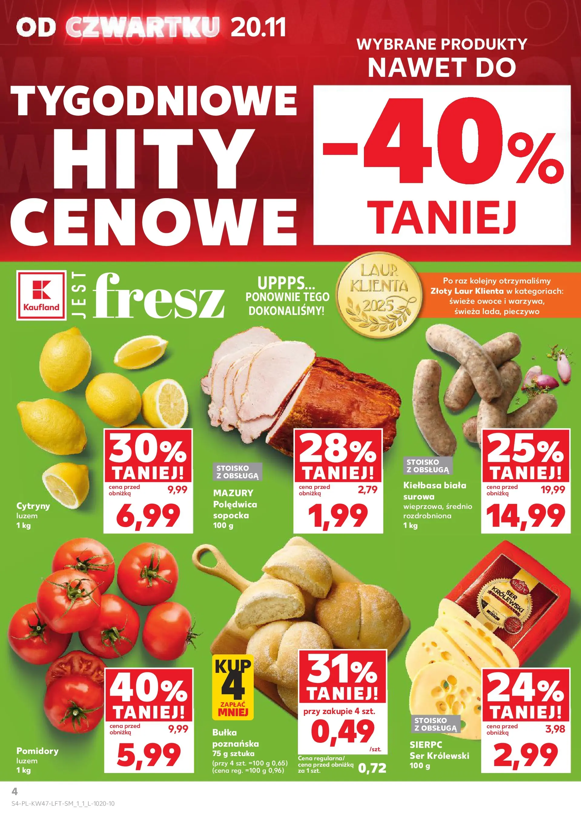 Kaufland - Kaufland food ważne do 26.11 (19.11.2025) - od jutra | Strona: 4 | Produkty: Kiełbasa, Cytryny, Bułka, Ser Kaufland - Kaufland food ważne do 26.11 od 19.11.2025 - od jutra PDF | Strona: 4 | Produkty: Kiełbasa, Cytryny, Bułka, Ser