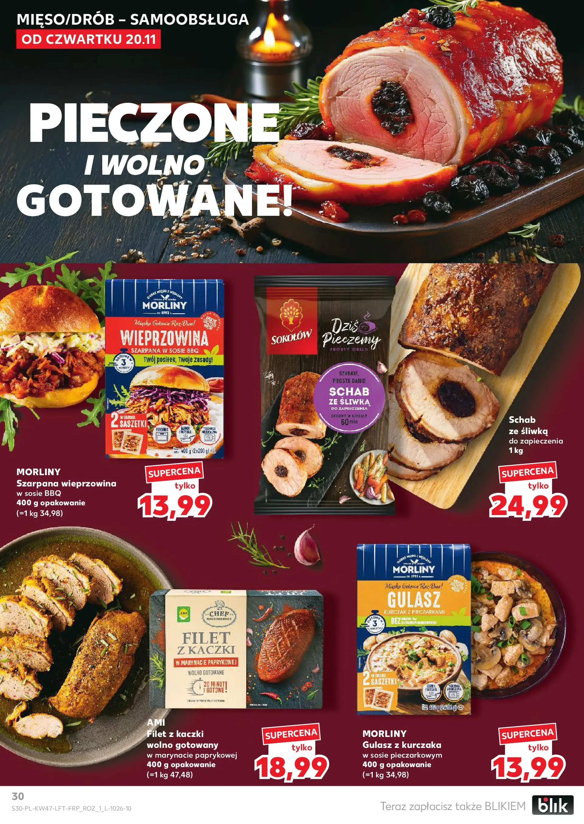 Kaufland - Kaufland food ważne do 26.11 (19.11.2025) - od jutra | Strona: 30 | Produkty: Kurczak, Schab, Wolno gotowane, Wieprzowina Kaufland - Kaufland food ważne do 26.11 od 19.11.2025 - od jutra PDF | Strona: 30 | Produkty: Kurczak, Schab, Wolno gotowane, Wieprzowina