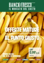 Banco Fresco Offerte mature al punto gusto - al 24.11.2025