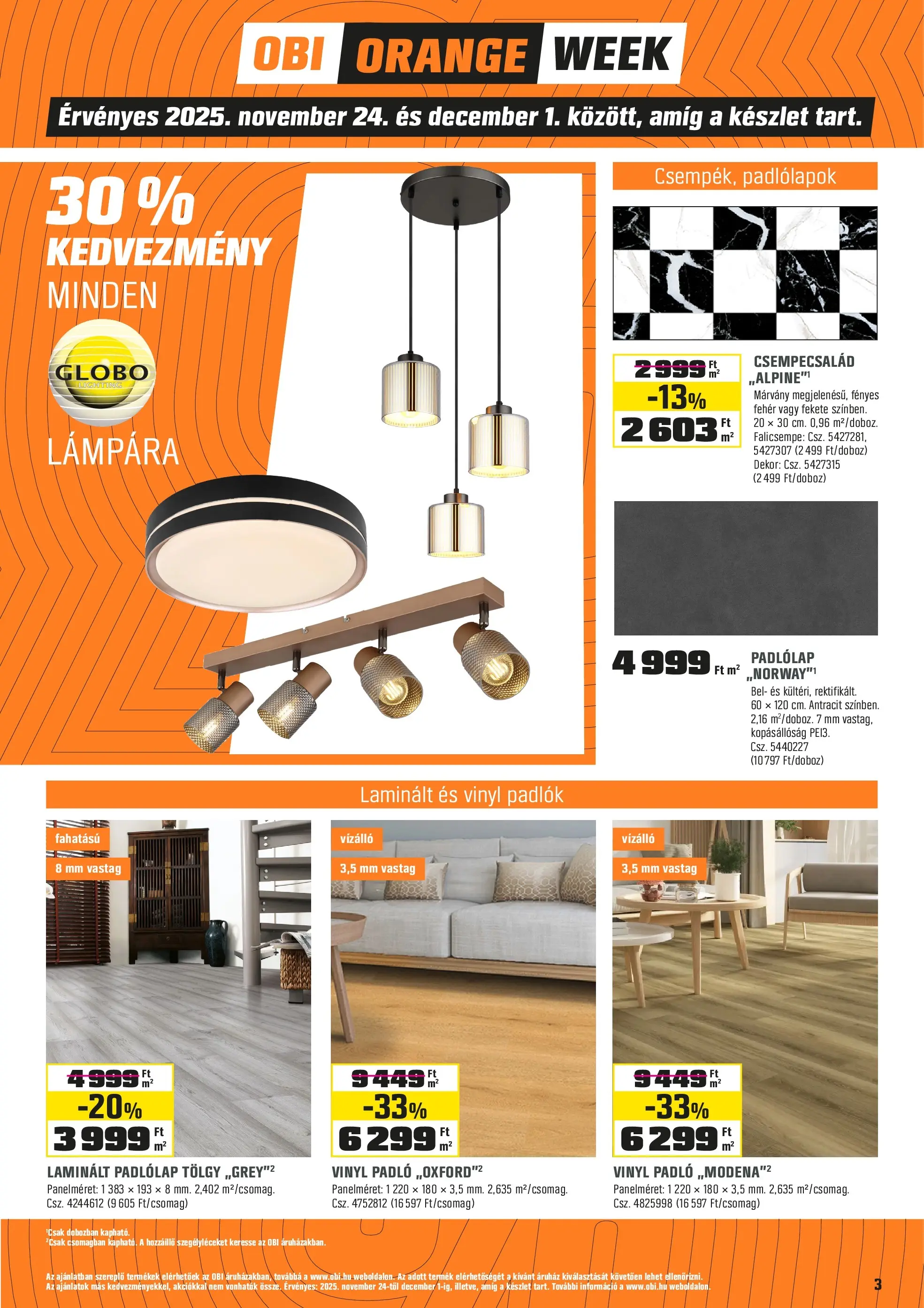 OBI - OBI újság érvényessége 2025.11.23-ig - 2025.11.21. -tól/töl > akció, lapozható szórólap 🛍️ | Oldal: 3 | Termékek: Padlólap, Vinyl padló, Falicsempe