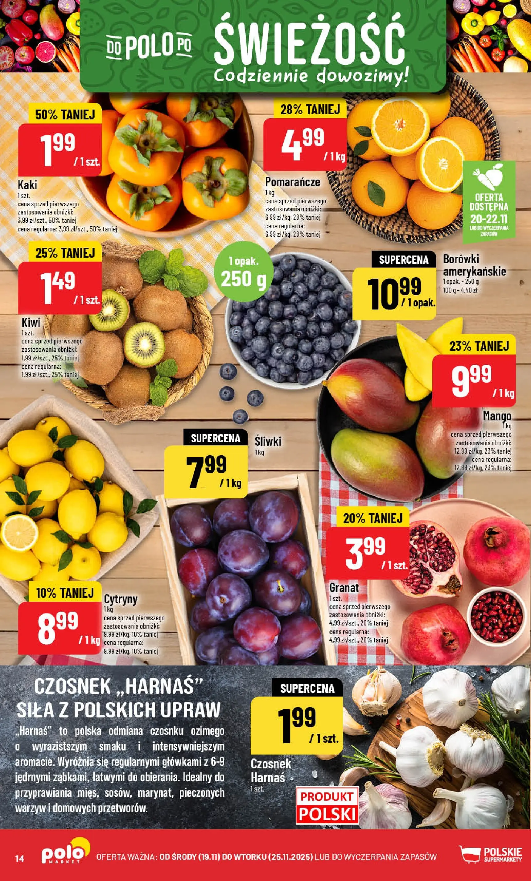 Nowa POLOmarket gazetka od jutra (19.11.2025) | Strona: 14 | Produkty: Mango, Czosnek, Śliwki, Harnaś Nowa POLOmarket gazetka od jutra 19.11.2025 (PDF) | Strona: 14 | Produkty: Mango, Czosnek, Śliwki, Harnaś