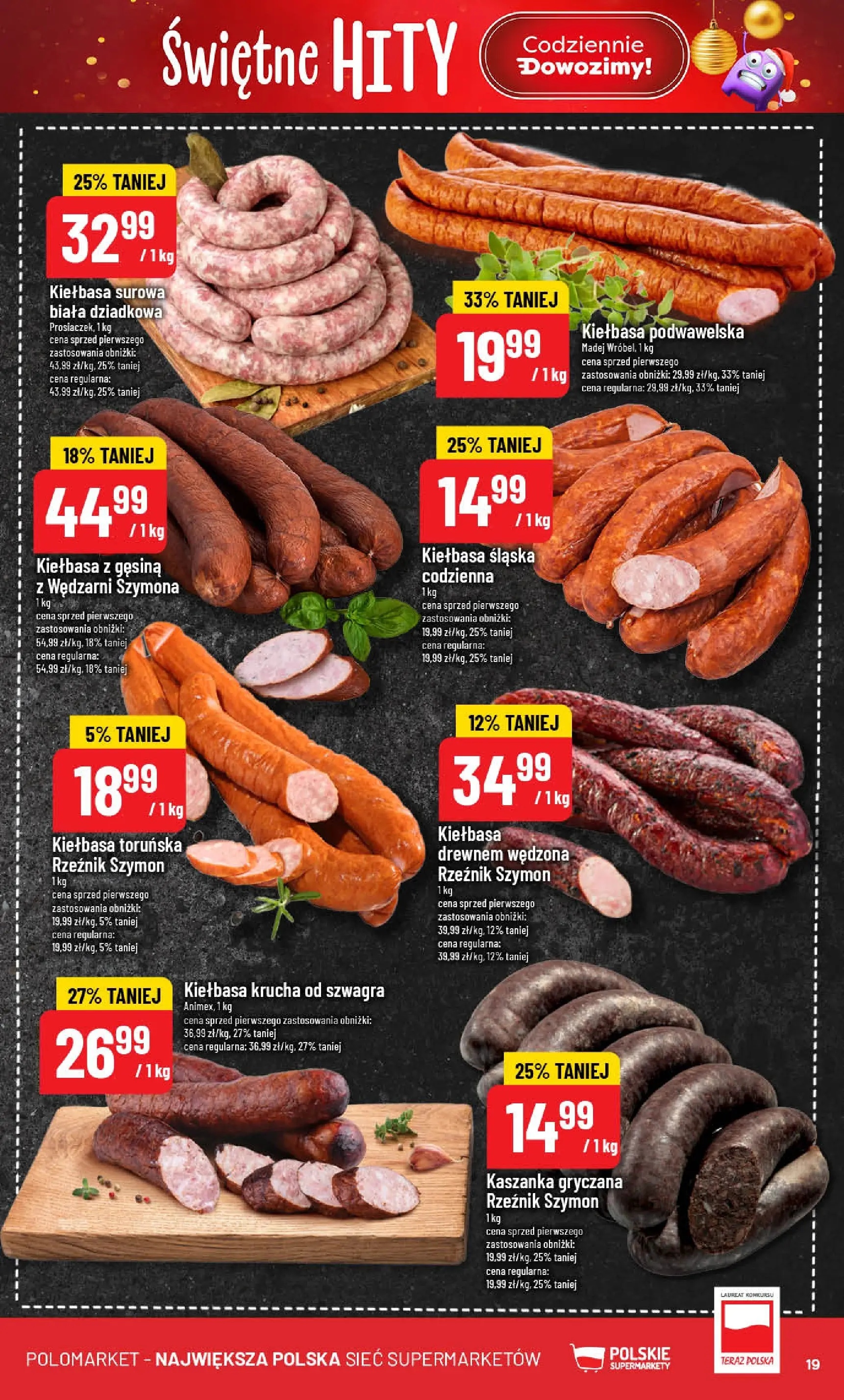 Nowa POLOmarket gazetka od jutra (19.11.2025) | Strona: 19 | Produkty: Kiełbasa, Kaszanka, Kiełbasa śląska, Kiełbasa podwawelska Nowa POLOmarket gazetka od jutra 19.11.2025 (PDF) | Strona: 19 | Produkty: Kiełbasa, Kaszanka, Kiełbasa śląska, Kiełbasa podwawelska