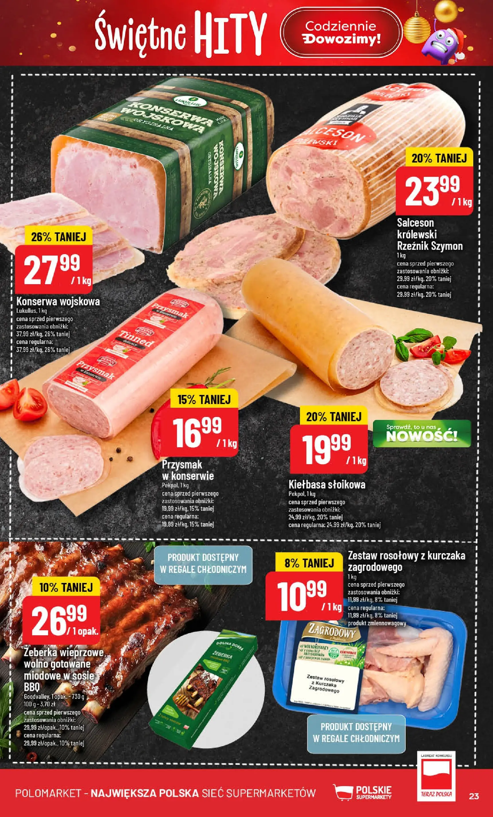 Nowa POLOmarket gazetka od jutra (19.11.2025) | Strona: 23 | Produkty: Kiełbasa, Wolno gotowane Nowa POLOmarket gazetka od jutra 19.11.2025 (PDF) | Strona: 23 | Produkty: Kiełbasa, Wolno gotowane