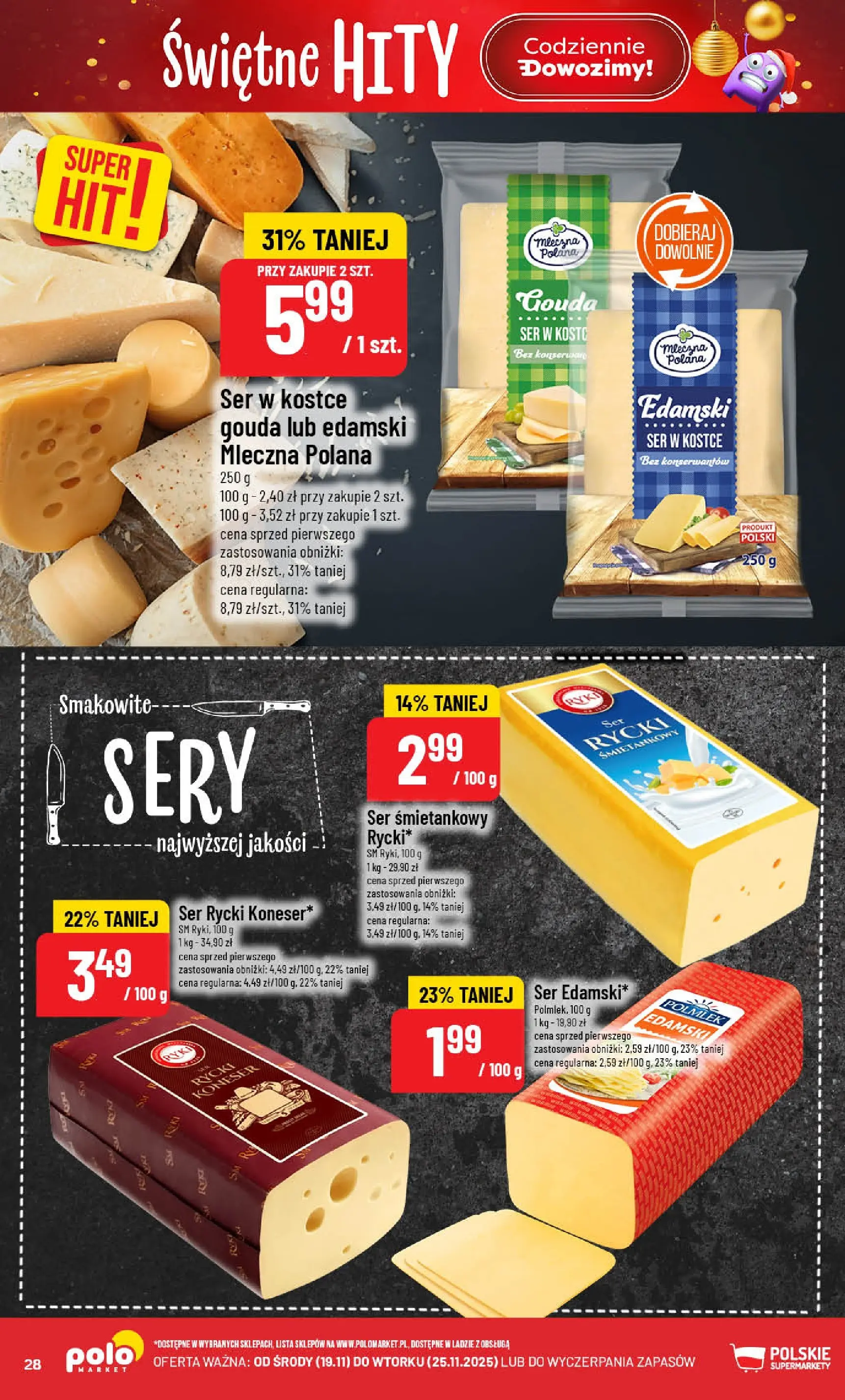 Nowa POLOmarket gazetka od jutra (19.11.2025) | Strona: 28 | Produkty: Sery, Ser Nowa POLOmarket gazetka od jutra 19.11.2025 (PDF) | Strona: 28 | Produkty: Sery, Ser