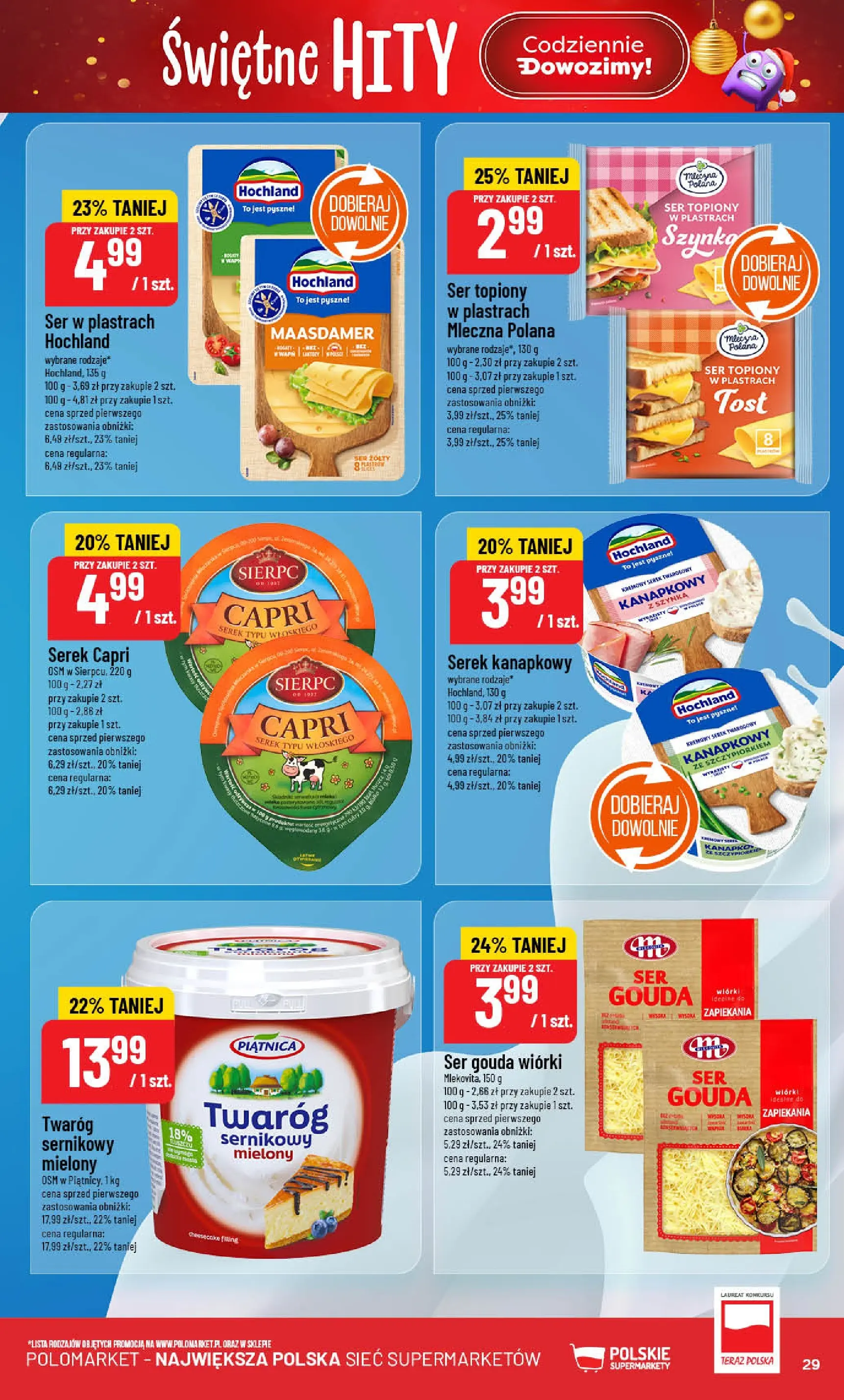 Nowa POLOmarket gazetka od jutra (19.11.2025) | Strona: 29 | Produkty: Serek kanapkowy, Ser topiony, Serek, Ser Nowa POLOmarket gazetka od jutra 19.11.2025 (PDF) | Strona: 29 | Produkty: Serek kanapkowy, Ser topiony, Serek, Ser