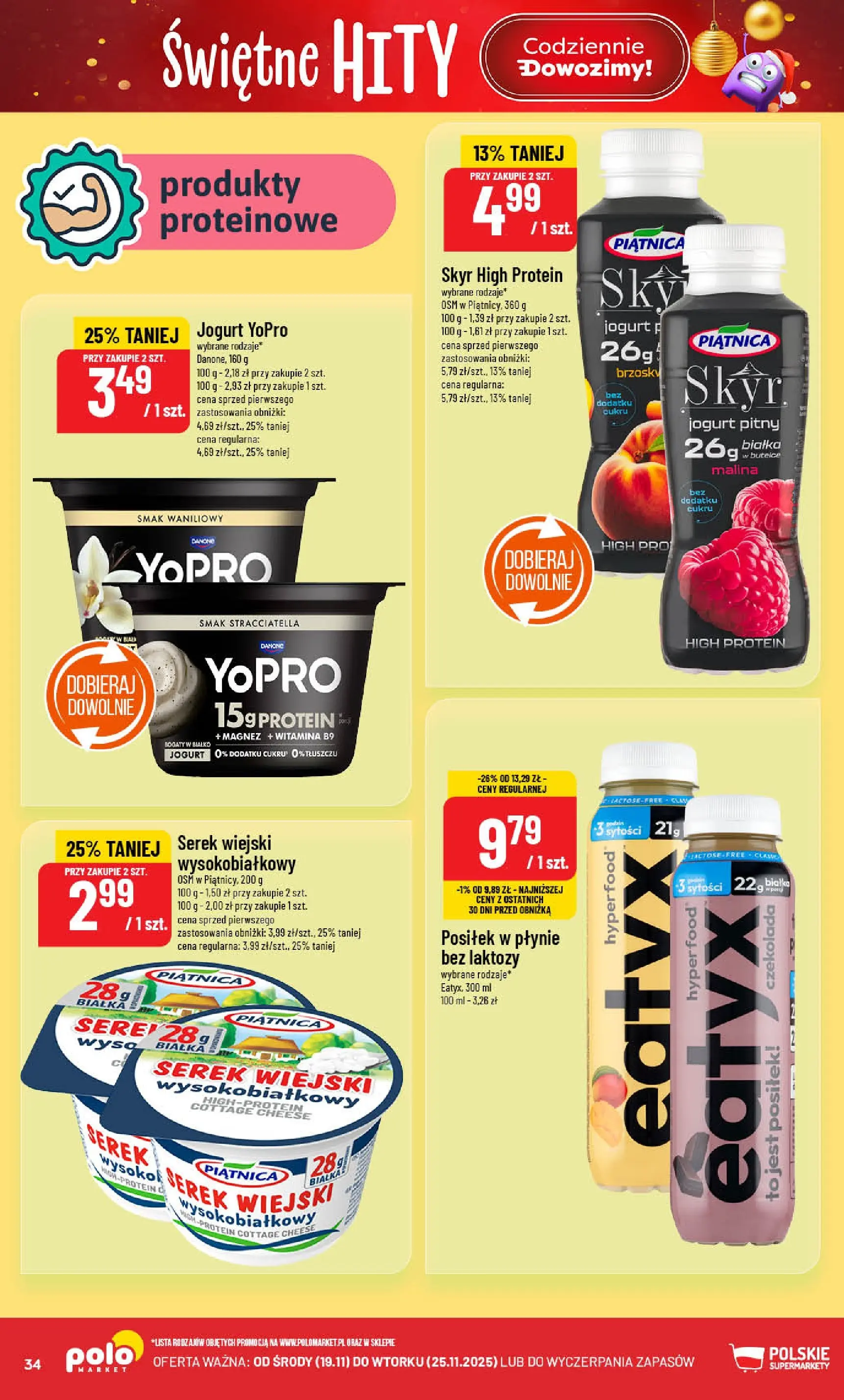 Nowa POLOmarket gazetka od jutra (19.11.2025) | Strona: 34 | Produkty: Bez laktozy, Serek, Serek wiejski, Skyr Nowa POLOmarket gazetka od jutra 19.11.2025 (PDF) | Strona: 34 | Produkty: Bez laktozy, Serek, Serek wiejski, Skyr