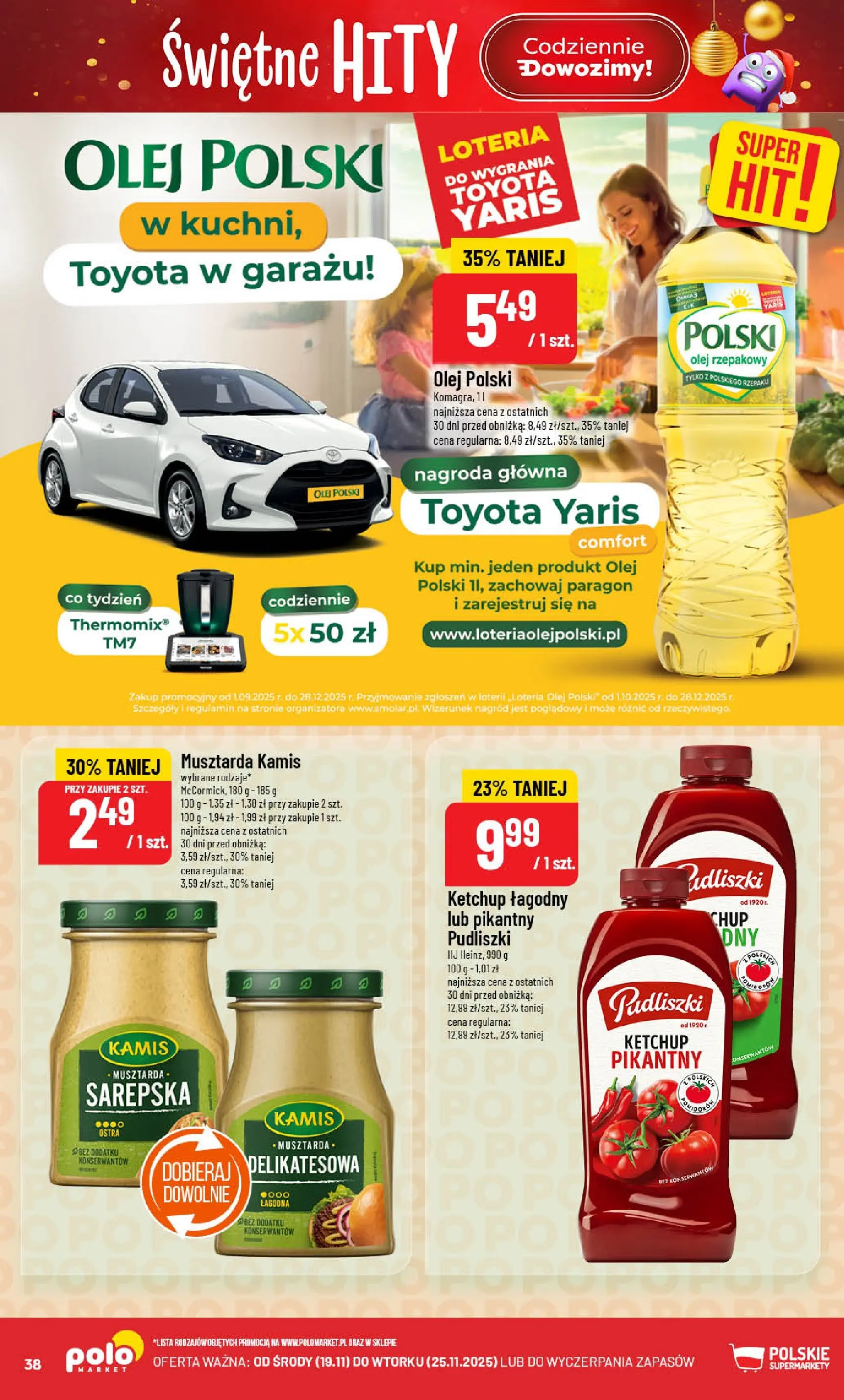 Nowa POLOmarket gazetka od jutra (19.11.2025) | Strona: 38 | Produkty: Olej rzepakowy, Ketchup, Musztarda, Olej Nowa POLOmarket gazetka od jutra 19.11.2025 (PDF) | Strona: 38 | Produkty: Olej rzepakowy, Ketchup, Musztarda, Olej