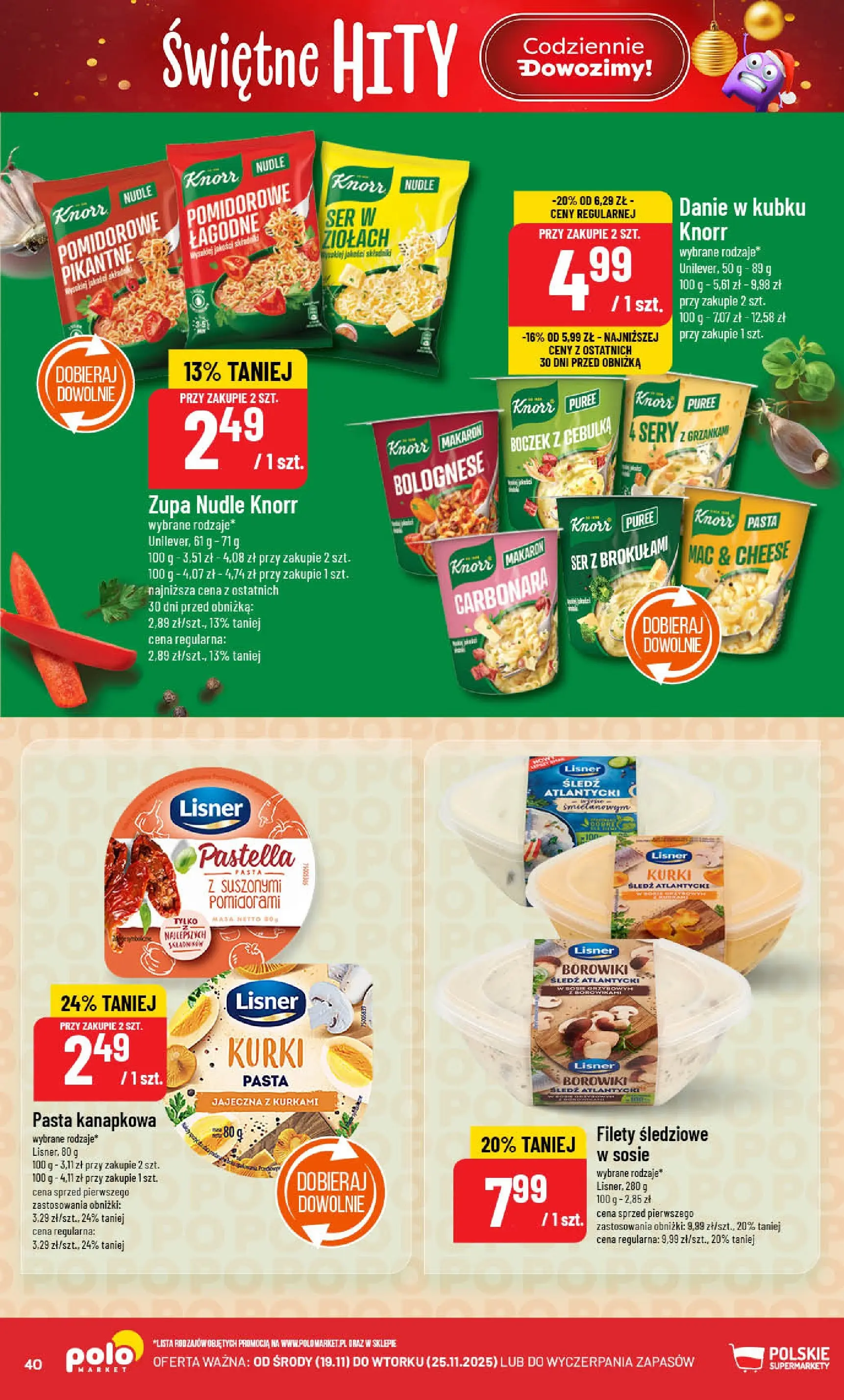 Nowa POLOmarket gazetka od jutra (19.11.2025) | Strona: 40 | Produkty: Śledź, Sery, Zupa, Ser Nowa POLOmarket gazetka od jutra 19.11.2025 (PDF) | Strona: 40 | Produkty: Śledź, Sery, Zupa, Ser