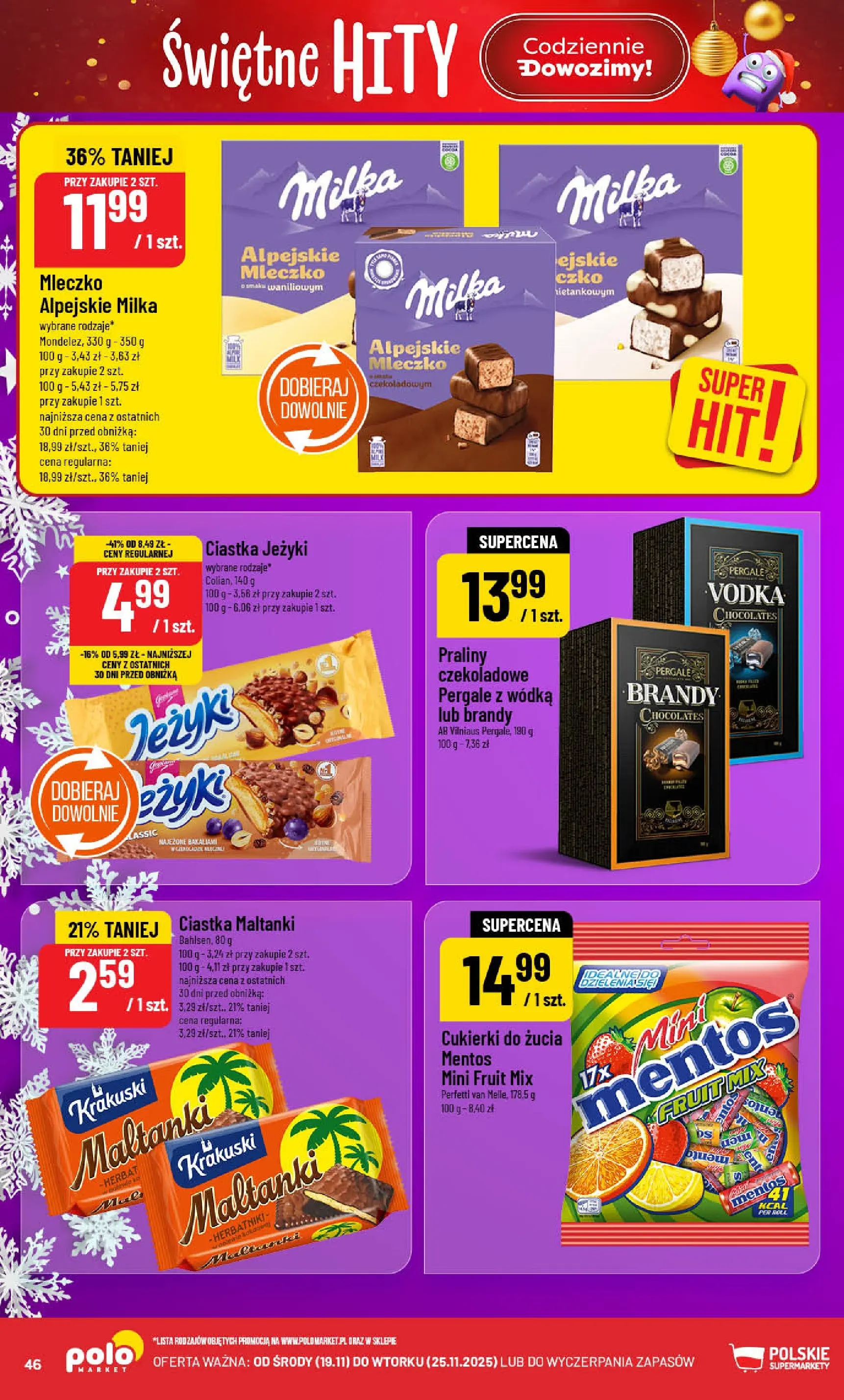 Nowa POLOmarket gazetka od jutra (19.11.2025) | Strona: 46 | Produkty: Herbatniki, Cukierki, Ciastka, Wódka Nowa POLOmarket gazetka od jutra 19.11.2025 (PDF) | Strona: 46 | Produkty: Herbatniki, Cukierki, Ciastka, Wódka