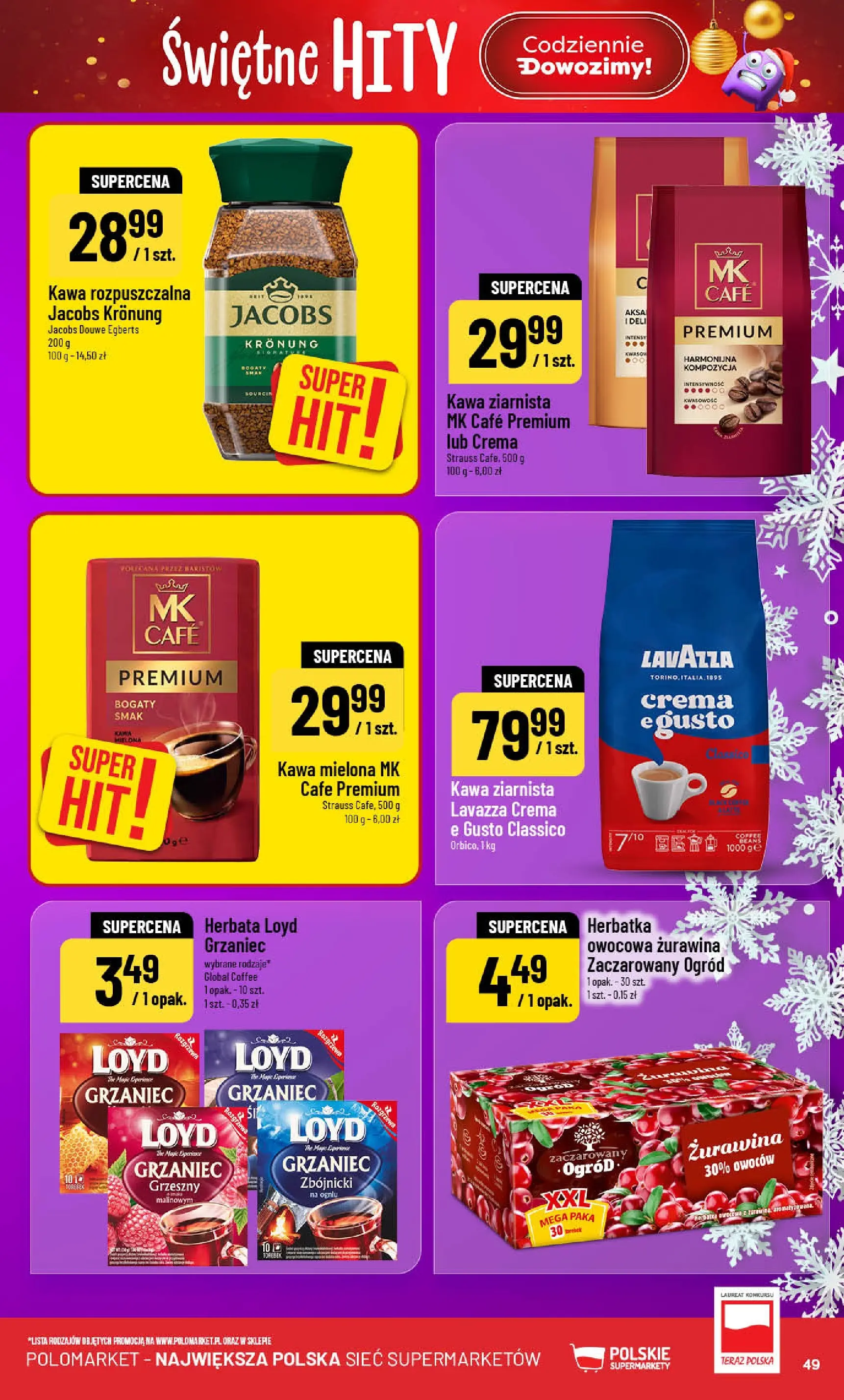 Nowa POLOmarket gazetka od jutra (19.11.2025) | Strona: 49 | Produkty: Lavazza crema, Lavazza, Żurawina, Kawa Nowa POLOmarket gazetka od jutra 19.11.2025 (PDF) | Strona: 49 | Produkty: Lavazza crema, Lavazza, Żurawina, Kawa