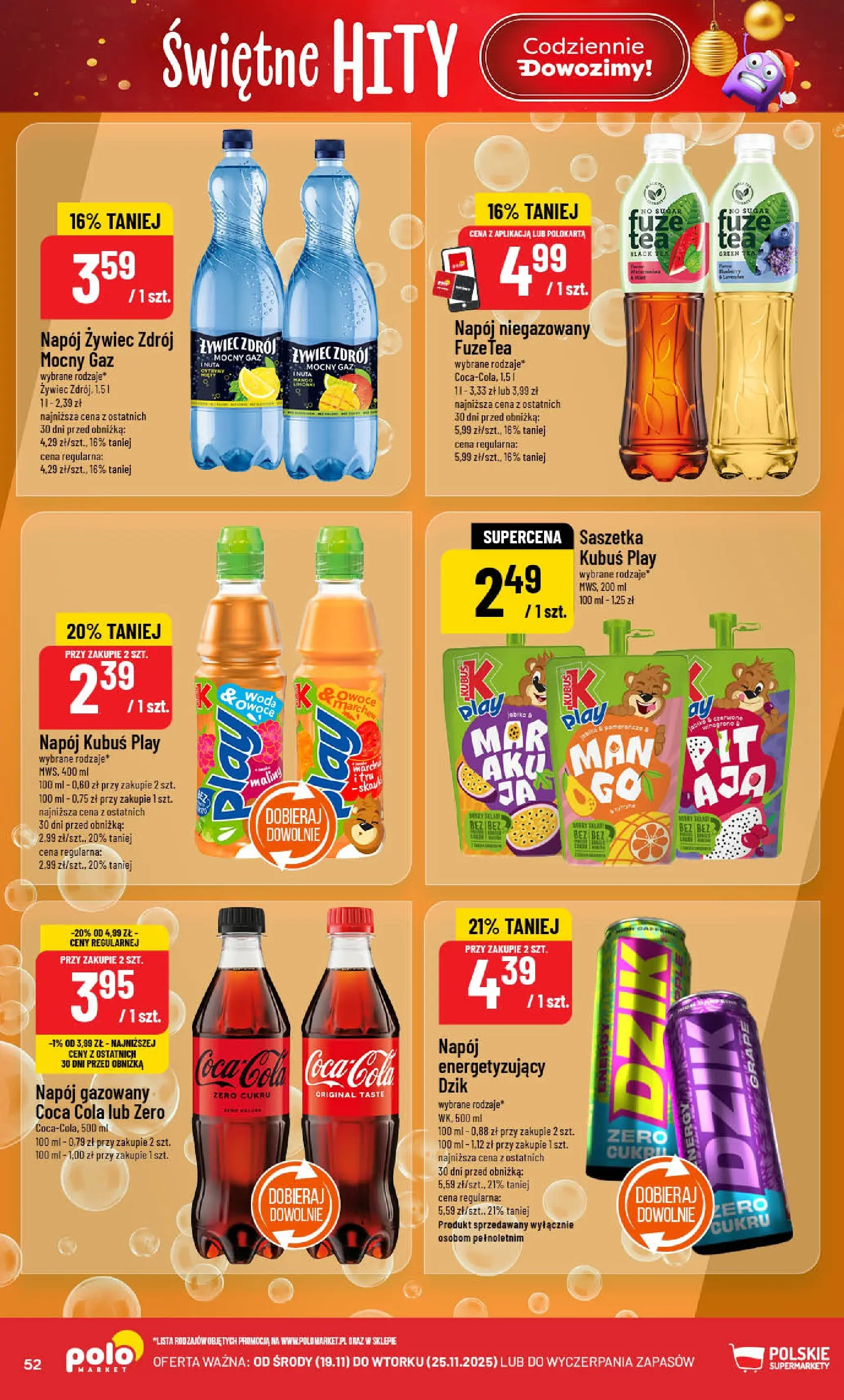 Nowa POLOmarket gazetka od jutra (19.11.2025) | Strona: 52 | Produkty: Coca cola, Woda, Owoce Nowa POLOmarket gazetka od jutra 19.11.2025 (PDF) | Strona: 52 | Produkty: Coca cola, Woda, Owoce