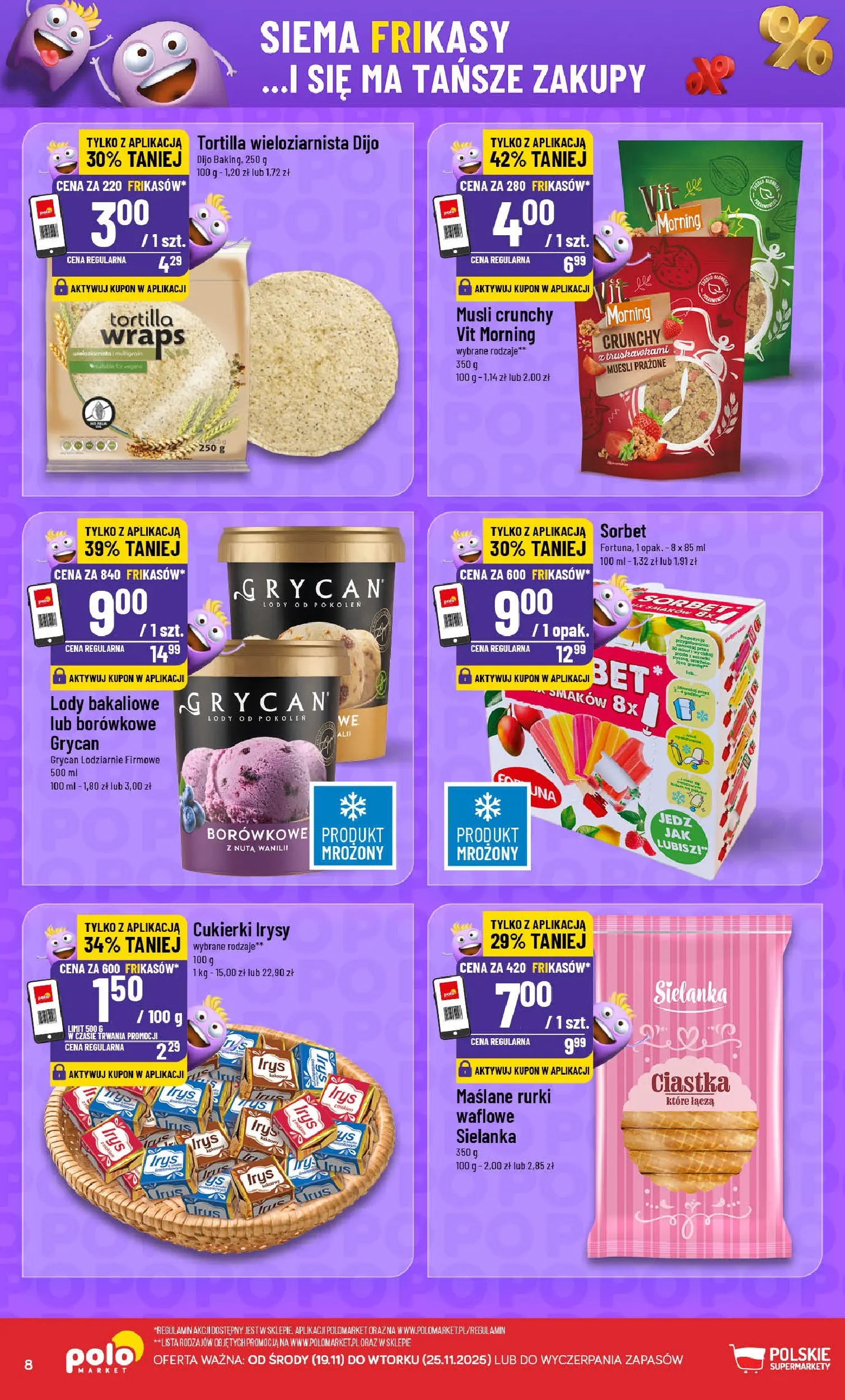 Nowa POLOmarket gazetka od jutra 19.11.2025 (PDF) | Strona: 8 | Produkty: Tortilla, Sorbet, Musli, Ciastka