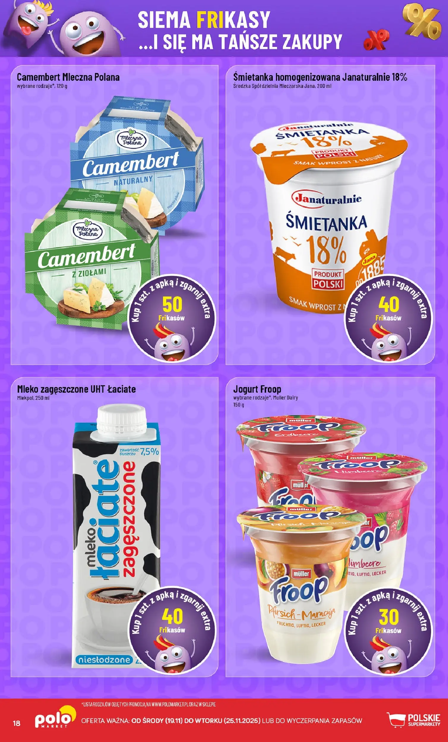 Nowa POLOmarket gazetka od jutra 19.11.2025 (PDF) | Strona: 18 | Produkty: Camembert, Mleko, Jogurt