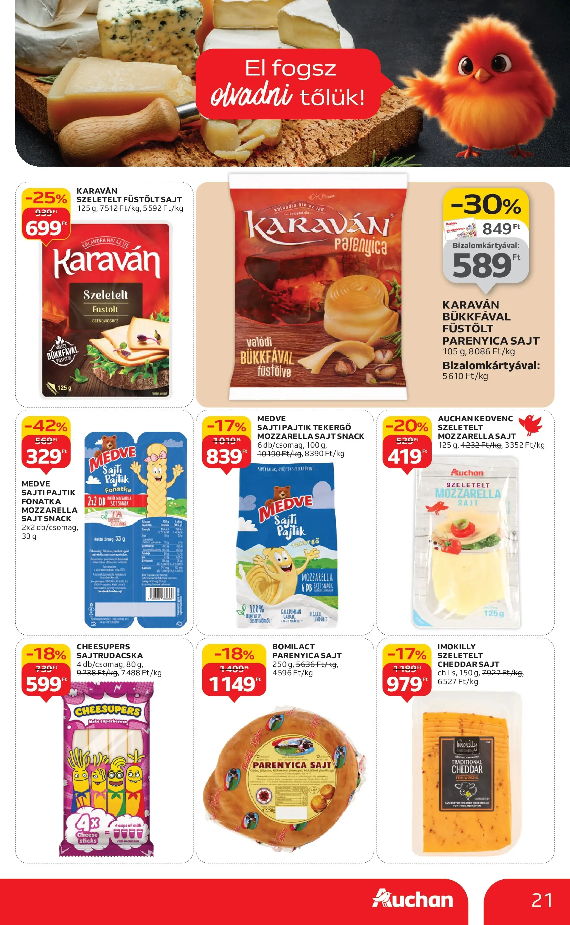 Akciós újság új Auchan - 2025.11.19. -tól/töl ⏳ | Oldal: 21 | Termékek: Mozzarella, Parenyica, Füstölt sajt, Parenyica sajt Auchan - Auchan újság érvényessége 11.26.-ig - 2025.11.19. -tól/töl > akció, lapozható szórólap 🛍️ | Oldal: 21 | Termékek: Mozzarella, Parenyica, Füstölt sajt, Parenyica sajt
