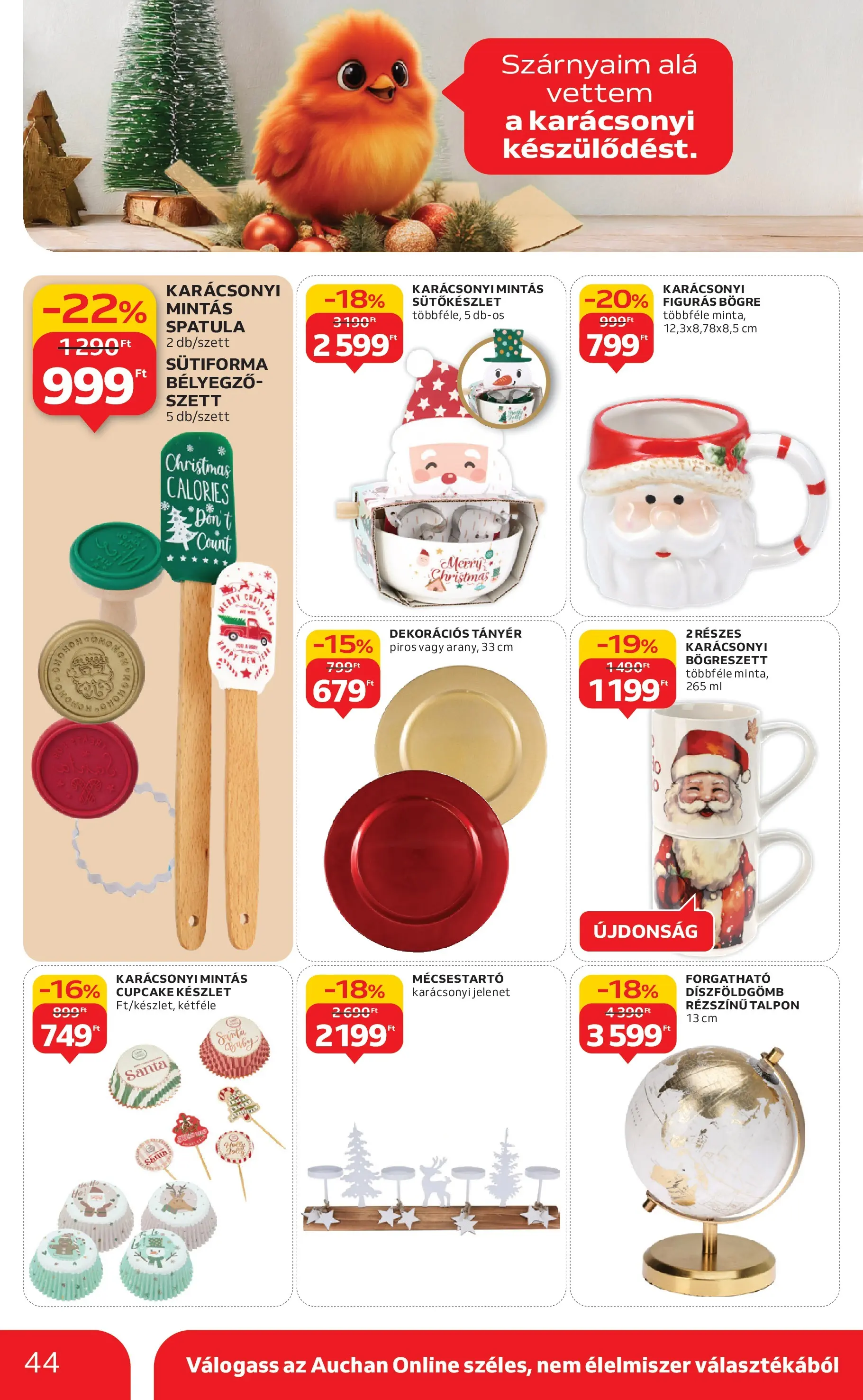 Akciós újság új Auchan - 2025.11.19. -tól/töl ⏳ | Oldal: 44 | Termékek: Bögre, Tányér, Mécsestartó Auchan - Auchan újság érvényessége 11.26.-ig - 2025.11.19. -tól/töl > akció, lapozható szórólap 🛍️ | Oldal: 44 | Termékek: Bögre, Tányér, Mécsestartó