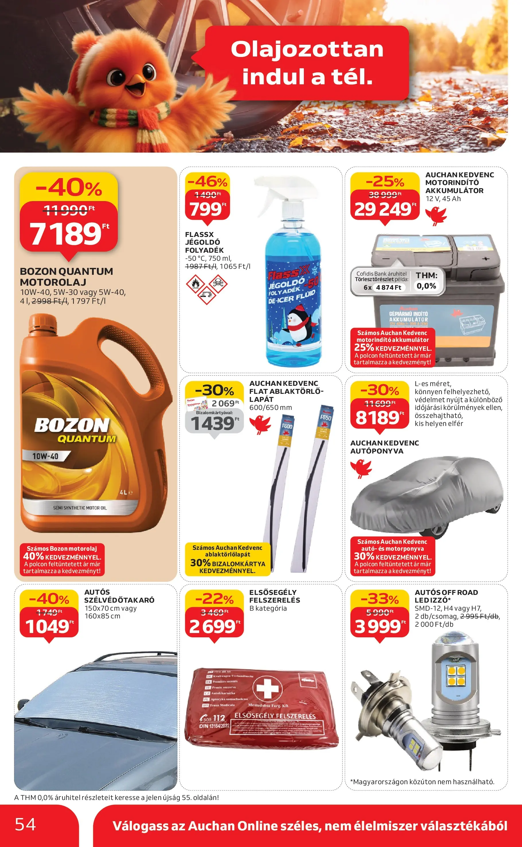 Akciós újság új Auchan - 2025.11.19. -tól/töl ⏳ | Oldal: 54 | Termékek: Akkumulátor, Motorolaj Auchan - Auchan újság érvényessége 11.26.-ig - 2025.11.19. -tól/töl > akció, lapozható szórólap 🛍️ | Oldal: 54 | Termékek: Akkumulátor, Motorolaj