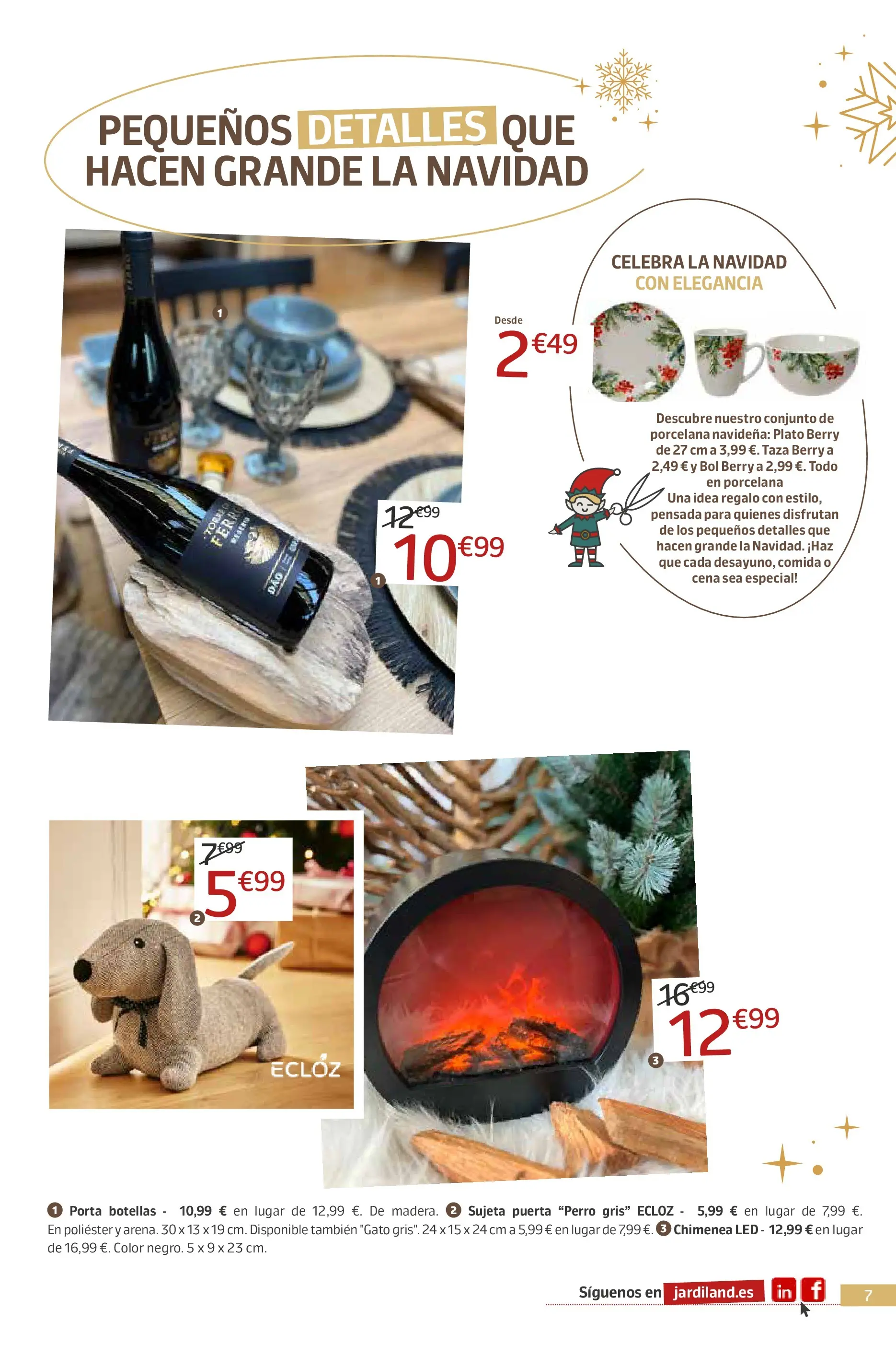 Jardiland - DEJA QUE LA MAGIA TE ENVUELVA, ¡ ES NAVIDAD ! 19/11/2025 - 24/12/2025 | Página: 7