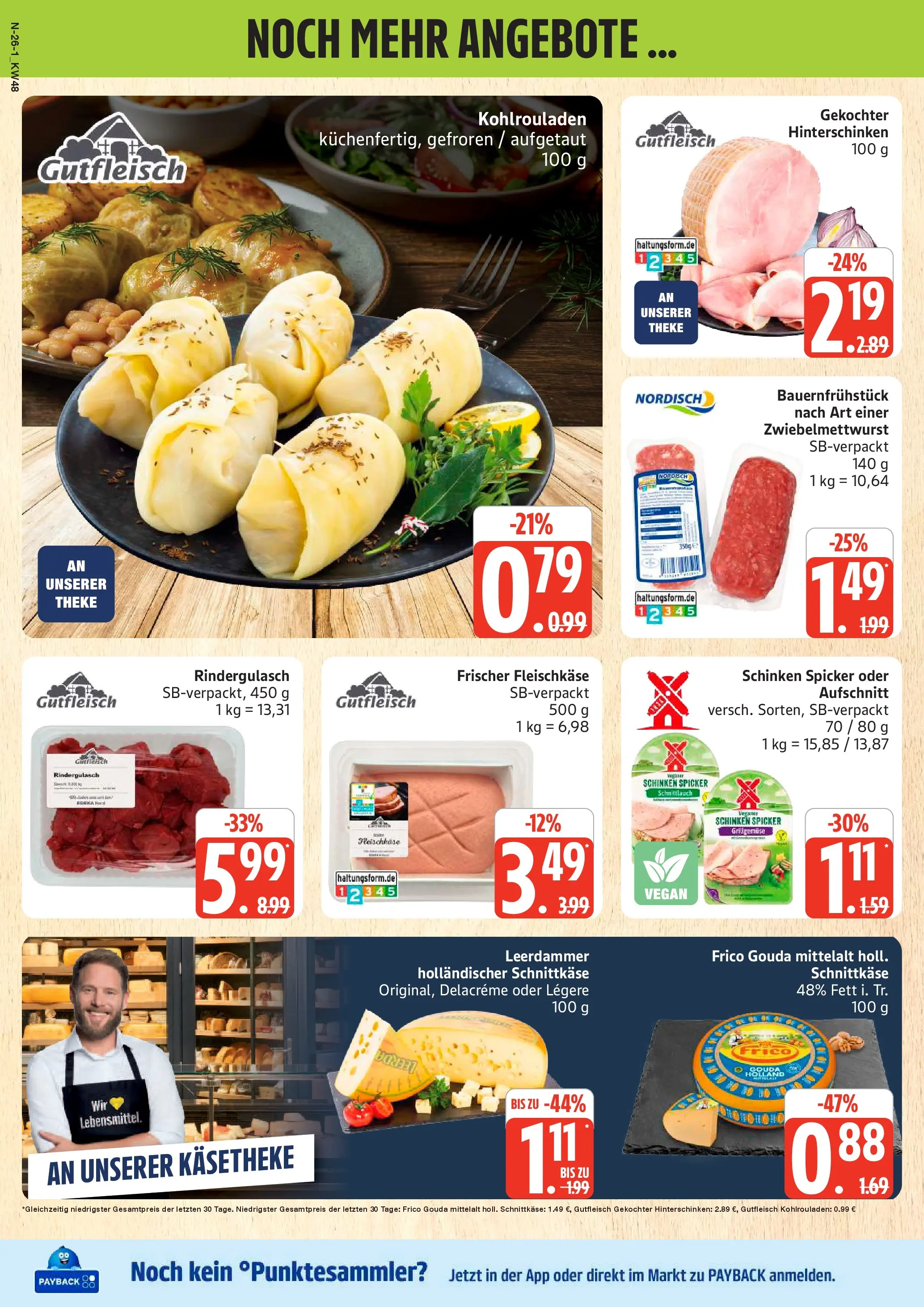Marktkauf - Marktkauf: Wochenangebote (ab 23.11.2025) » Angebote online | Seite: 26 | Produkte: Rindergulasch, Theke, Gouda, Schinken