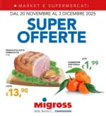 Migross Supermercati & Market Super offerte - al 03.12.2025