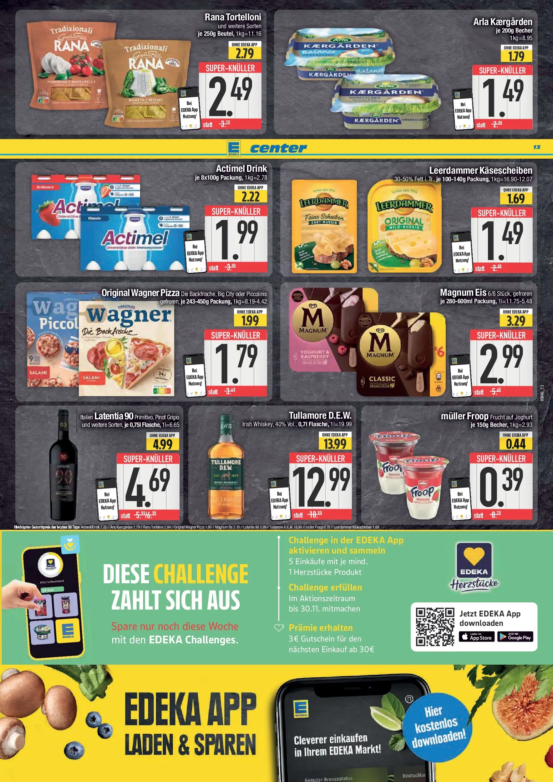 Edeka prospekt Neustadt	 (ab 23.11.2025) » Angebote Online | Seite: 13 | Produkte: Wagner pizza, Leerdammer, Salami, Whiskey