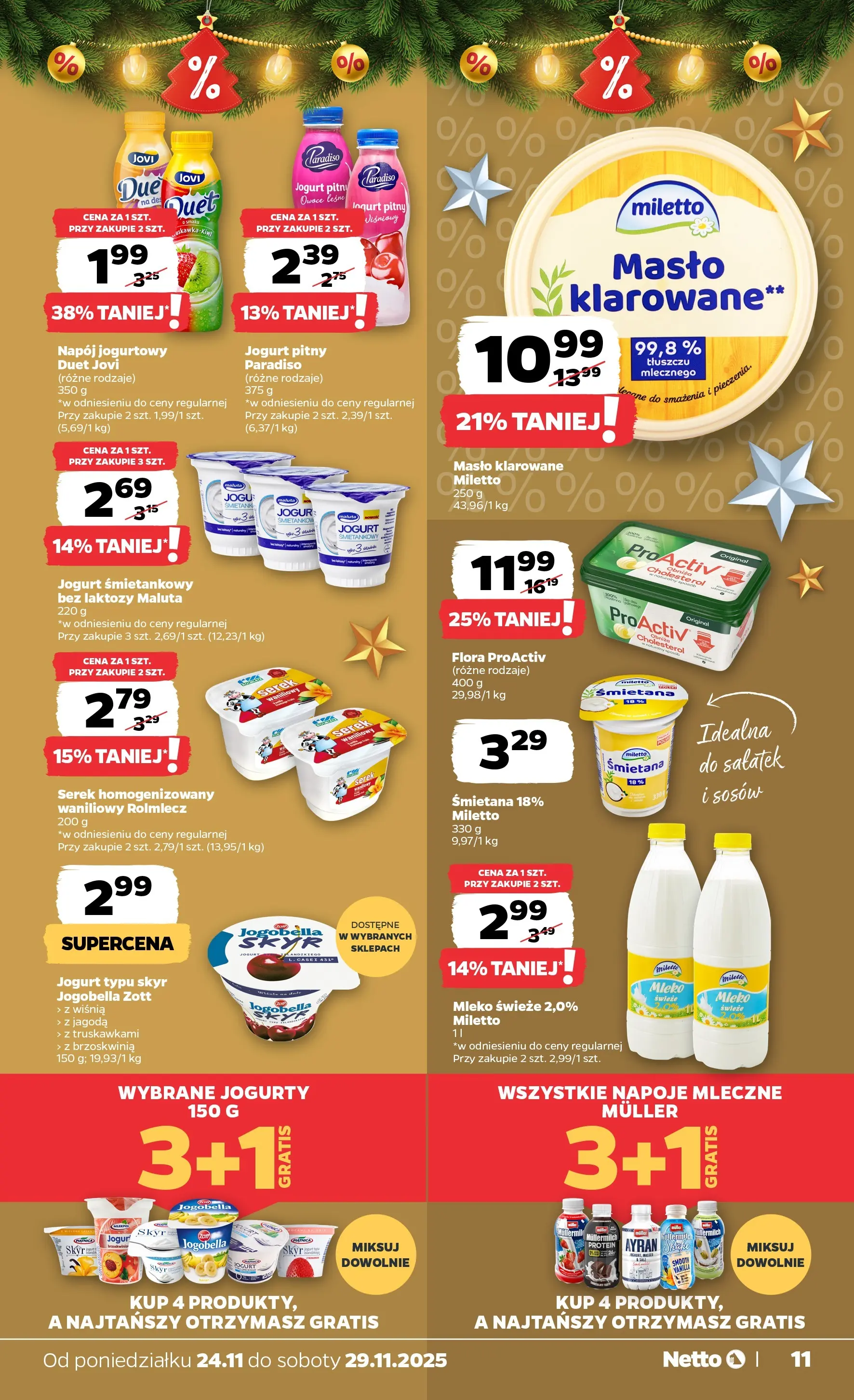 Netto - NETTO T48A ważne do 29.11 od 23.11.2025 - Aktualne promocje | Strona: 11 | Produkty: Serek homogenizowany, Napoje, Masło, Śmietana