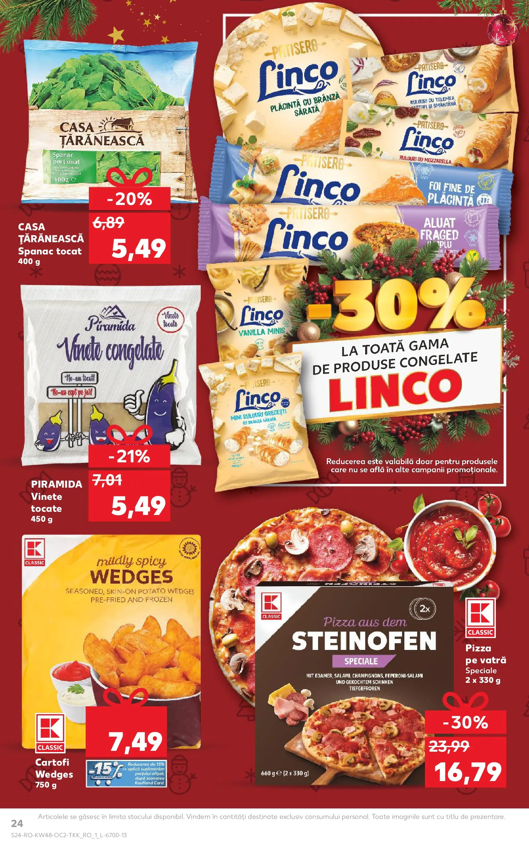 Catalog Kaufland - Comarnic 25.11.2025 - Revista si Oferta | Pagină: 24 | Produse: Plăcintă, Mozzarella, Brânză, Smântână
